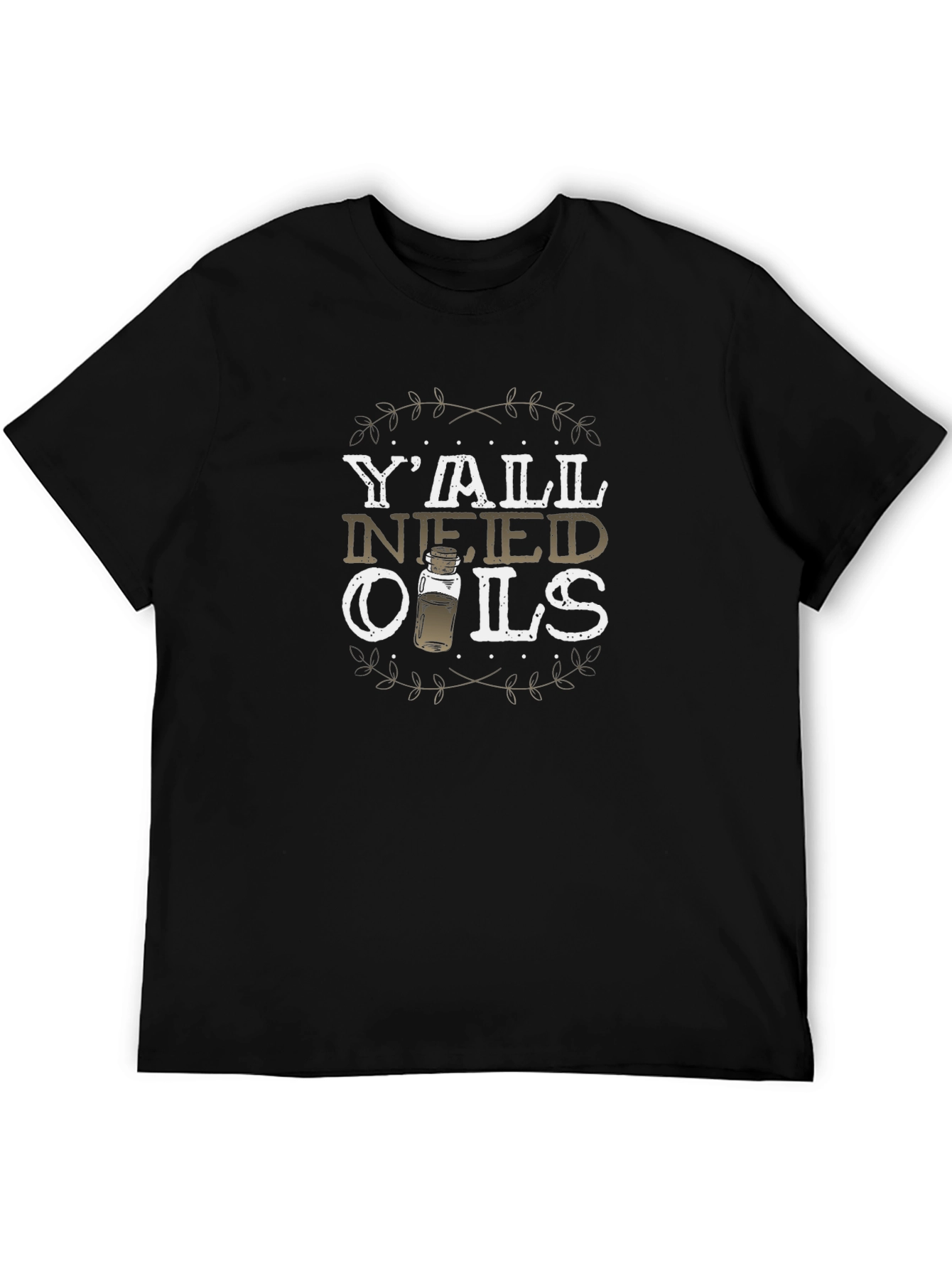 Black Y'all Need Oils T-Shirt - Essential Oil Humor view 5