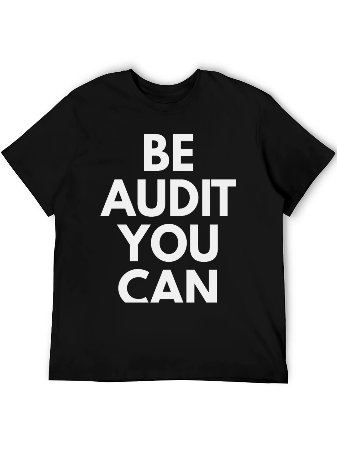Black Be Audit You Can T-Shirt - Funny Accountant Tee view 5