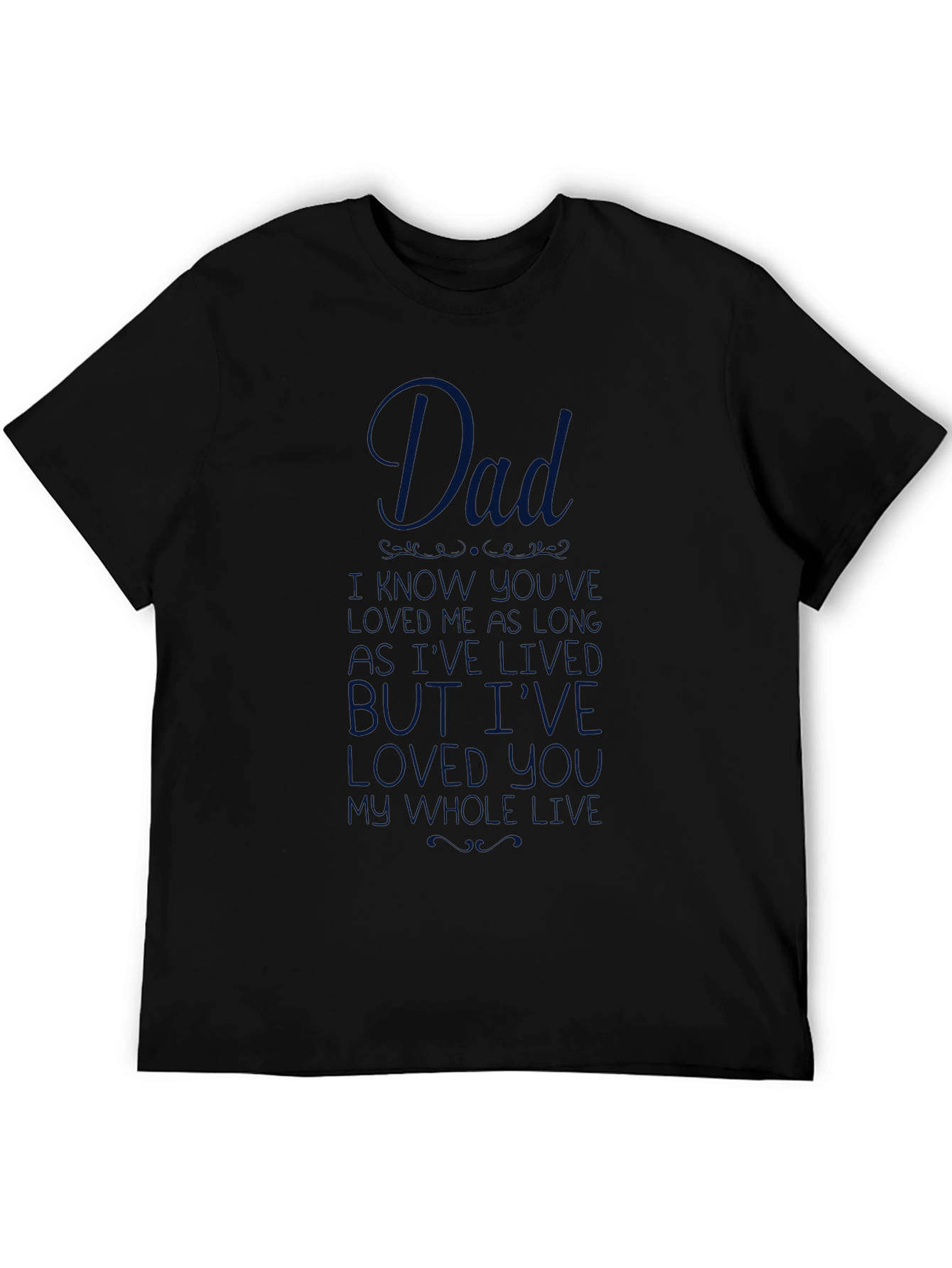 Black Dad I Haven't Known You as Long T-Shirt view 5