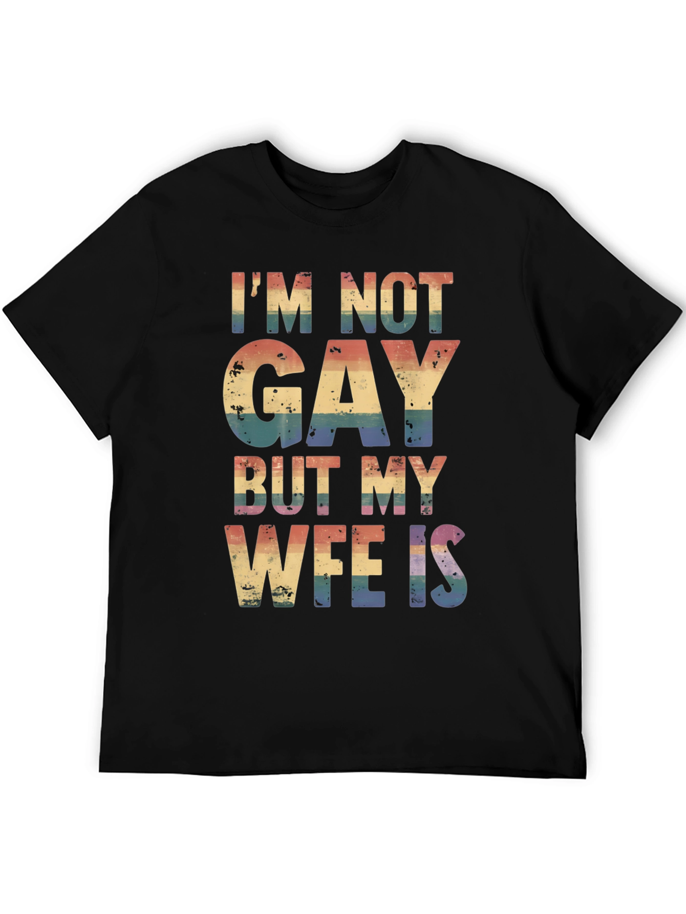 Black I'm Not Gay But My Wife Is T-Shirt view 5