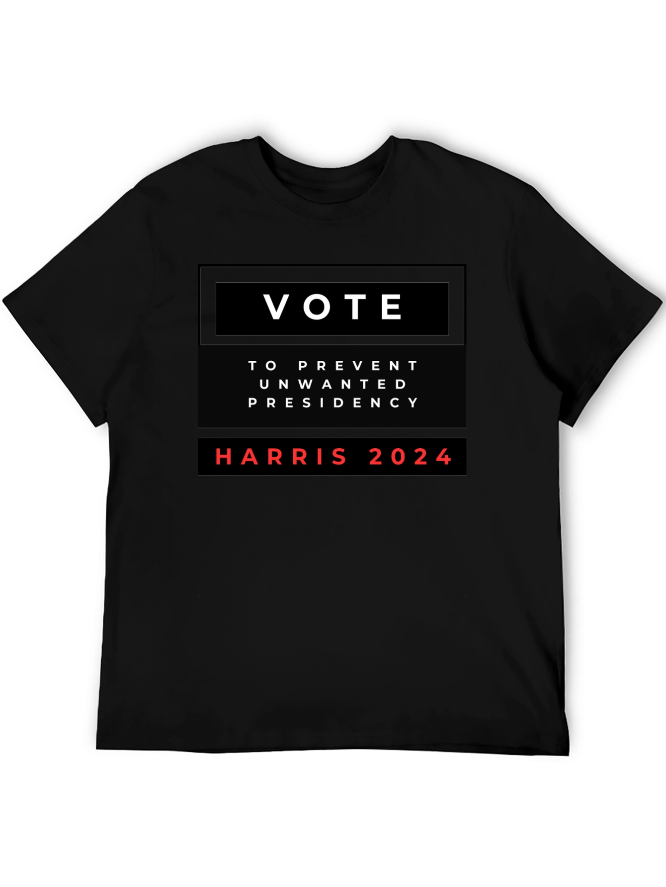 Black Vote Harris 2024 T-Shirt: Prevent Unwanted Presidency view 5