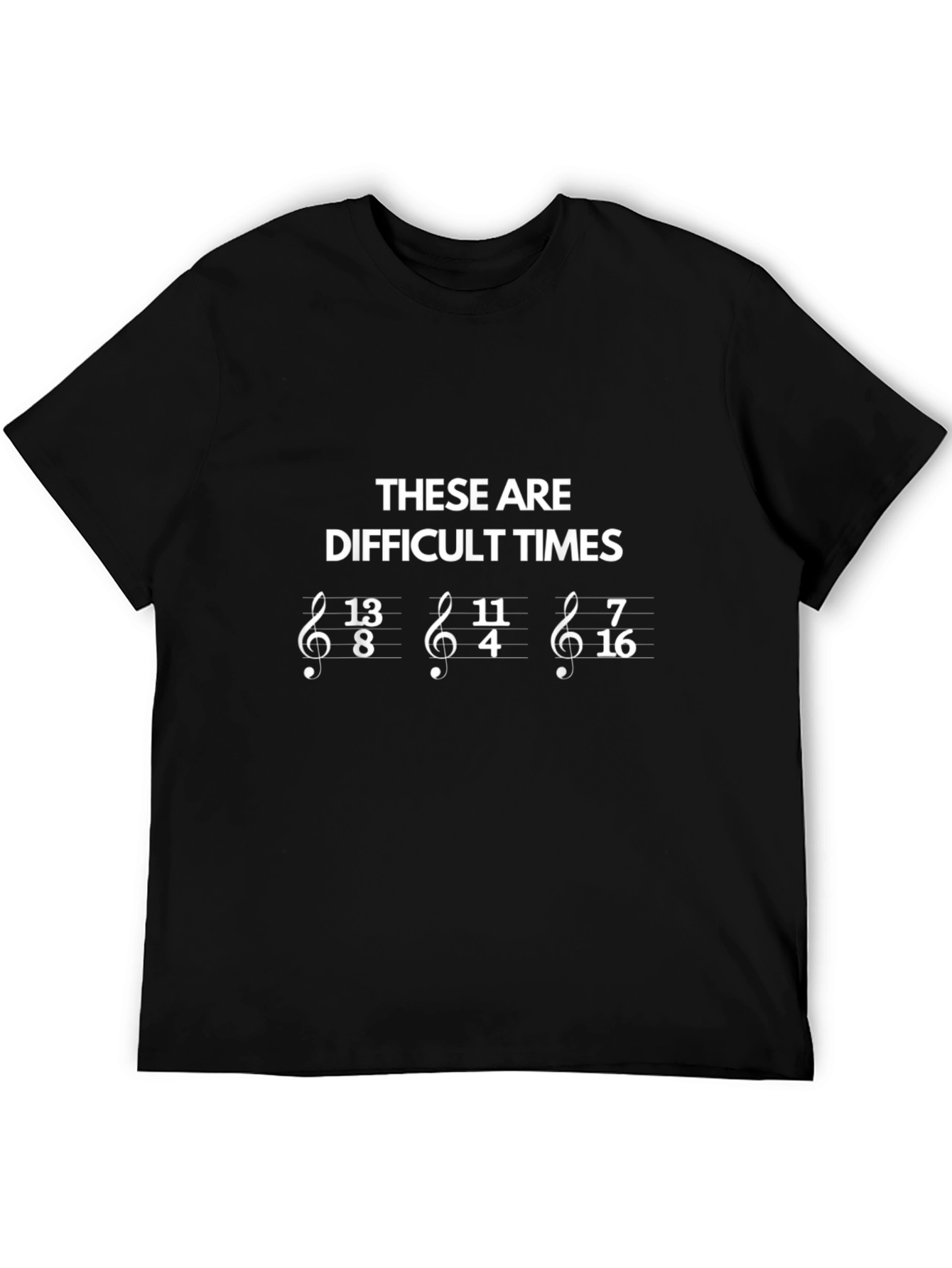 Black Difficult Times Treble Clef Music Shirt view 5