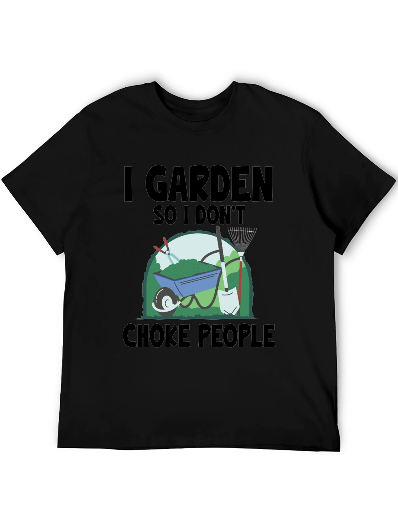 Black I Garden So I Don't Choke People T-Shirt view 5