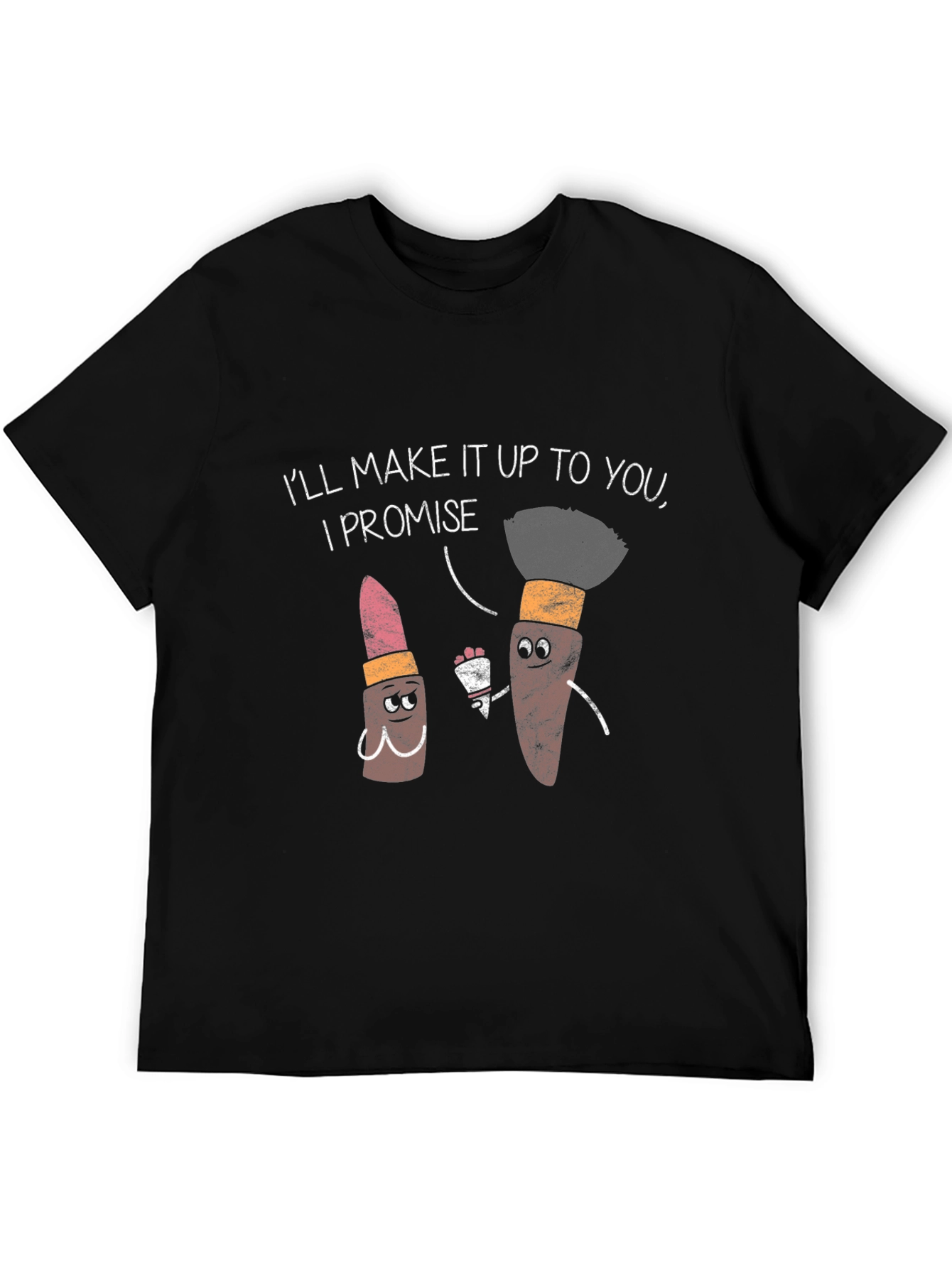 Black Makeup Pun T-Shirt - "I'll Make It Up To You" view 5