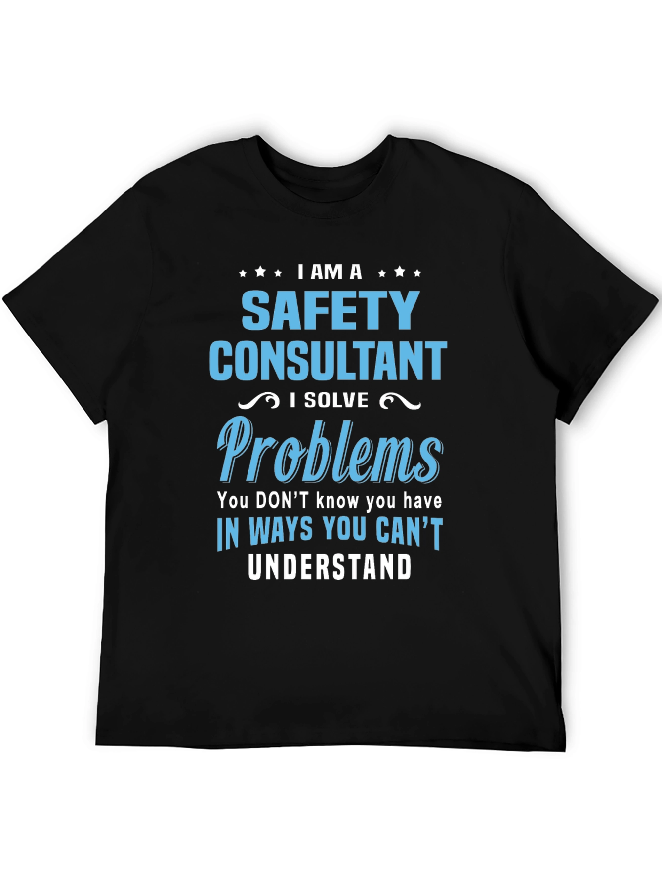 Black Safety Consultant T-Shirt - Problem Solver view 5
