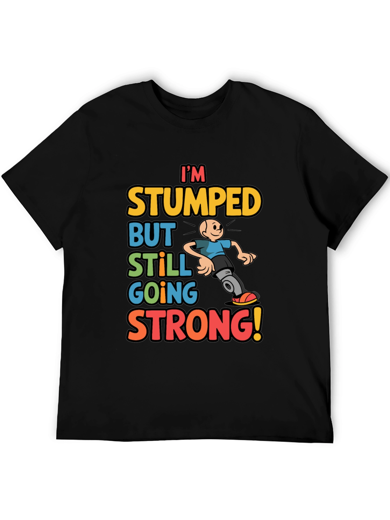 Black I'm Stumped But Still Going Strong Graphic T-Shirt view 5
