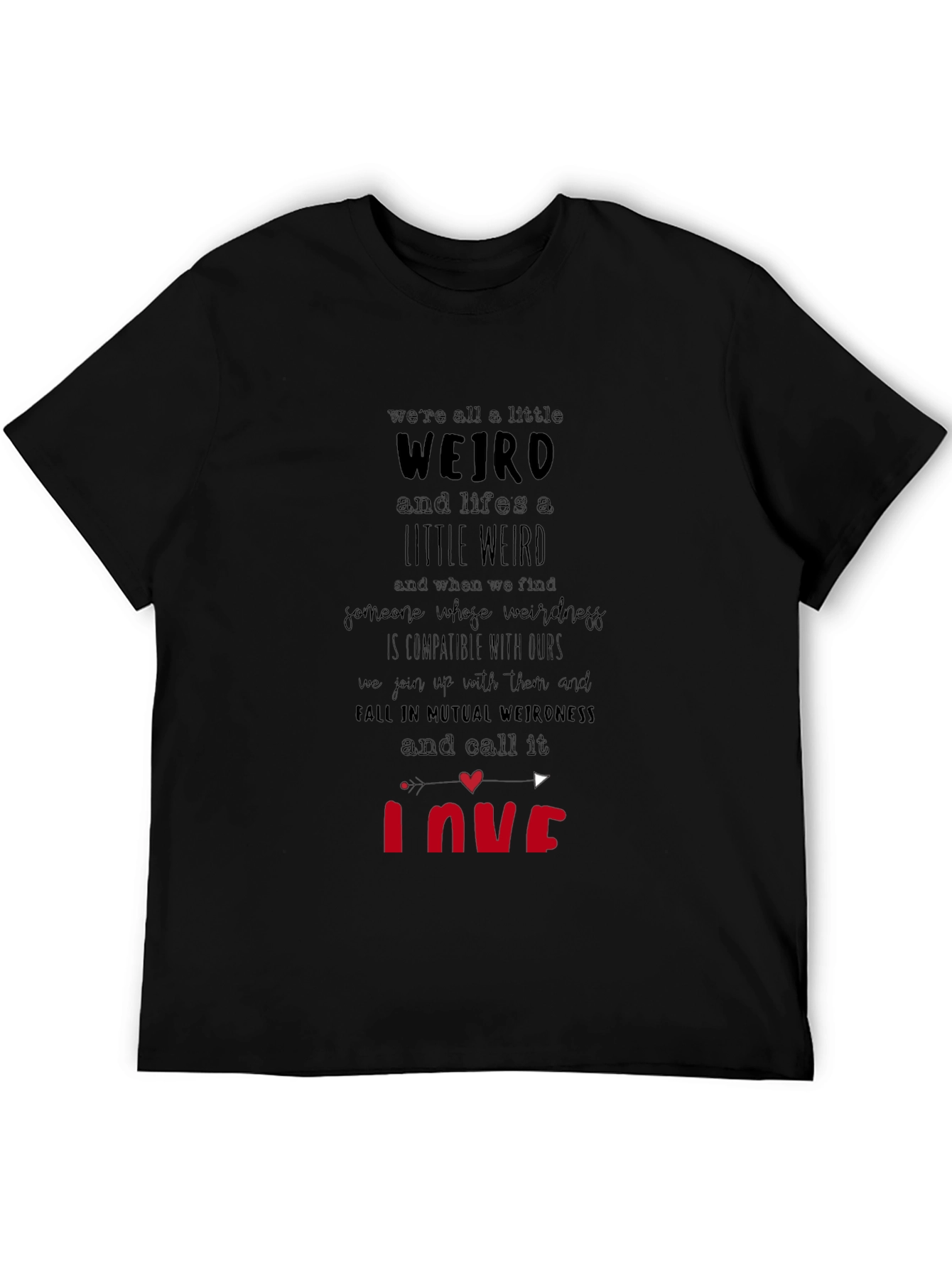 Black Weird Love T-Shirt - Unique Graphic Tee view 5