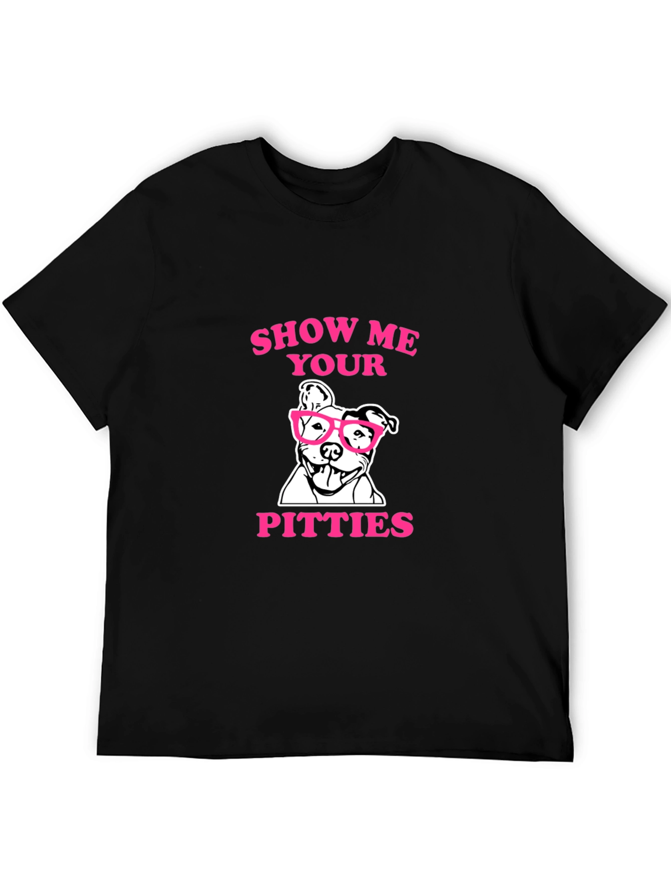 Black Show Me Your Pitties T-Shirt view 5