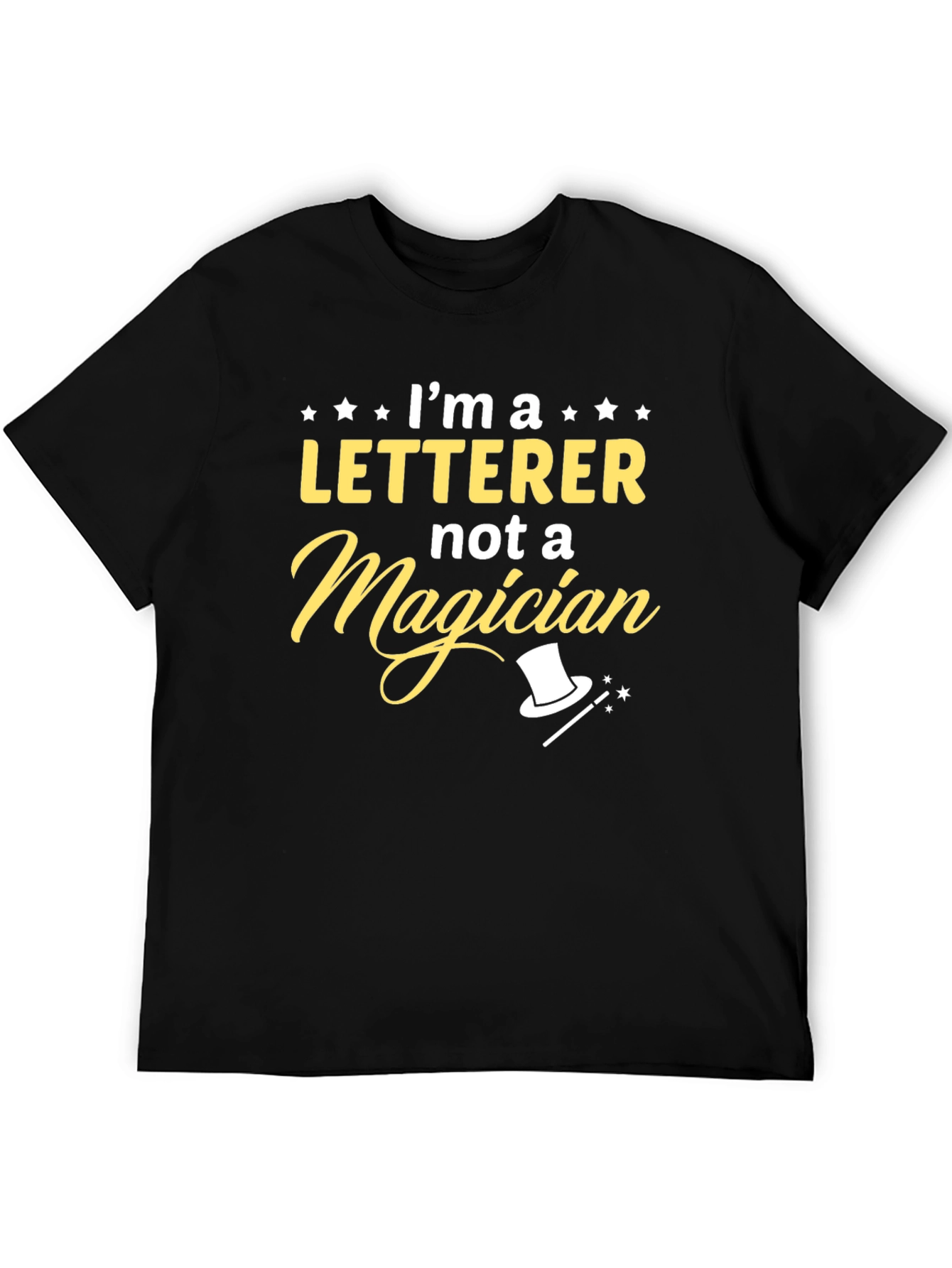 Black Letterer Not a Magician Funny Graphic T-Shirt view 5