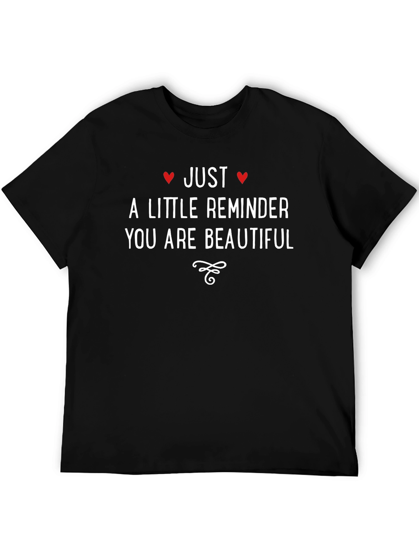 Black Just A Little Reminder You Are Beautiful Black Tee view 5