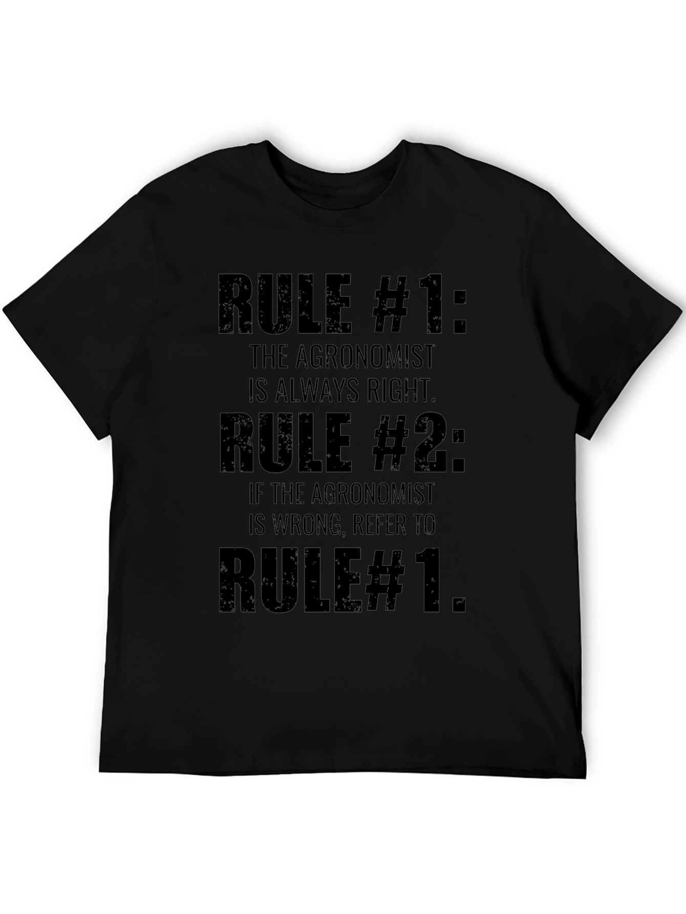 Black Agronomist Rule T-Shirt - Funny Agronomy Gift view 5