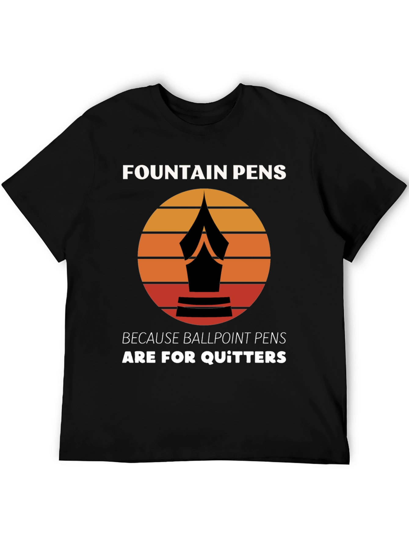 Black Fountain Pens T-Shirt - For the Discerning Writer view 5