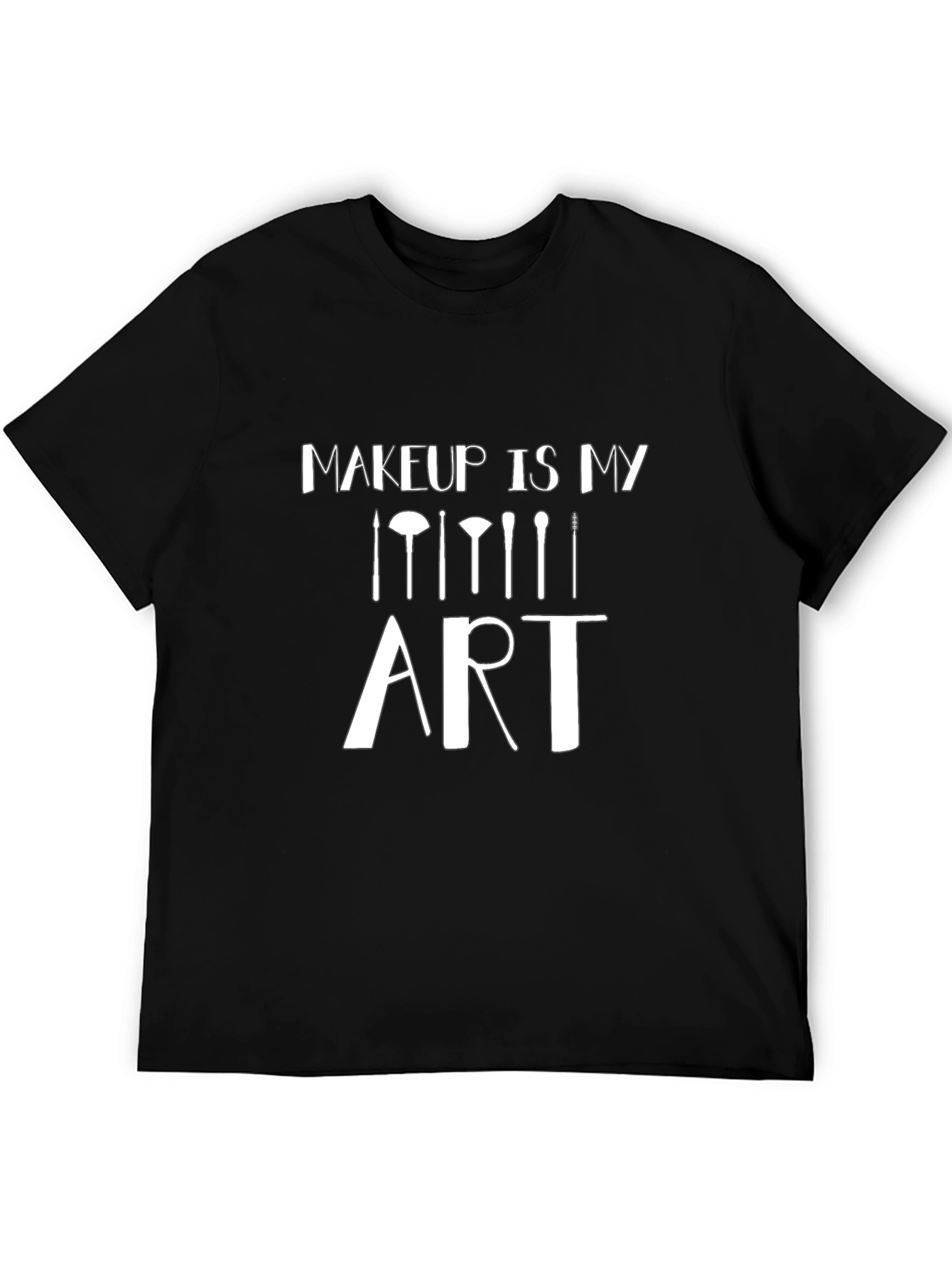 Black Makeup Is My Art Black Graphic T-Shirt view 5