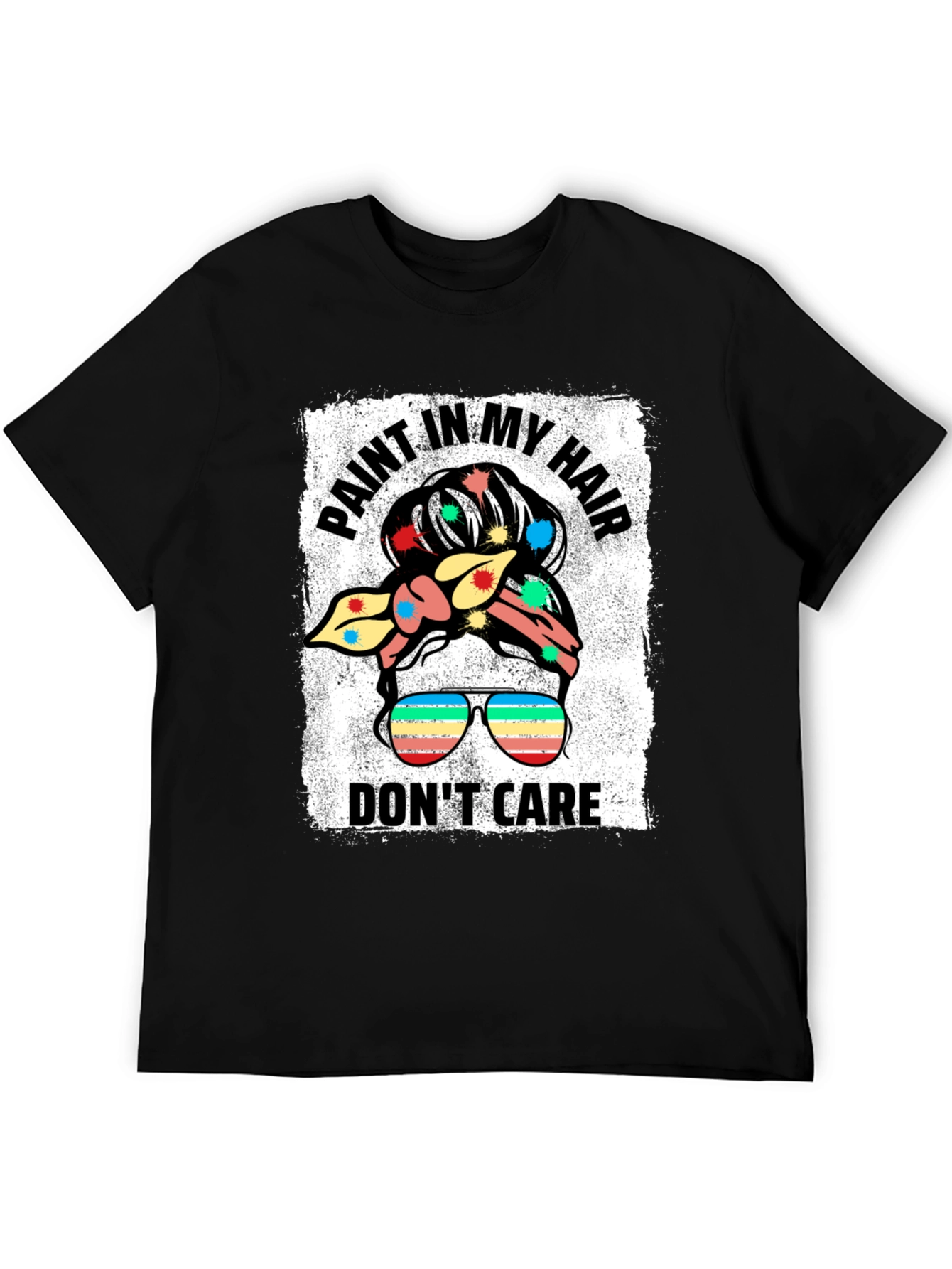 Black Paint In My Hair Don't Care Black T-Shirt view 5