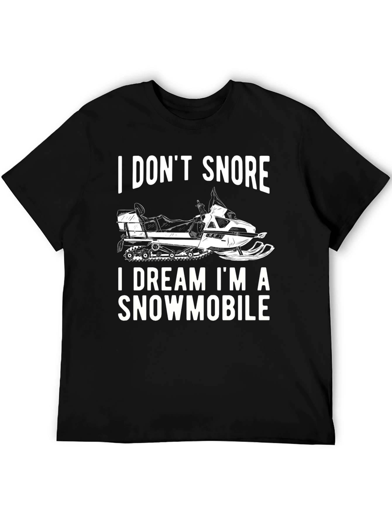 Black Funny Snowmobile T-Shirt - I Don't Snore view 5