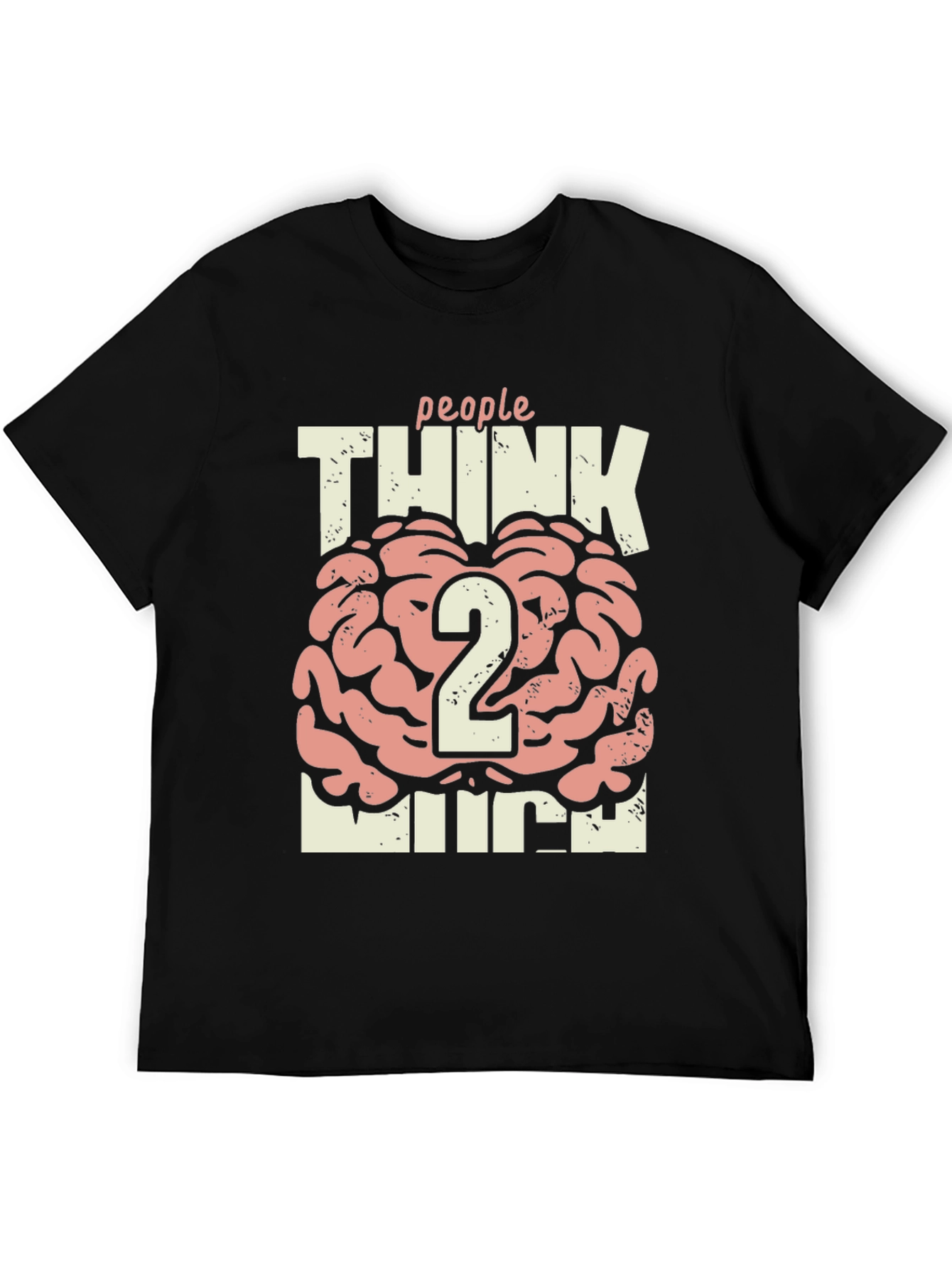 Black People Think 2 Much Graphic T-Shirt - Casual Cotton Tee view 5