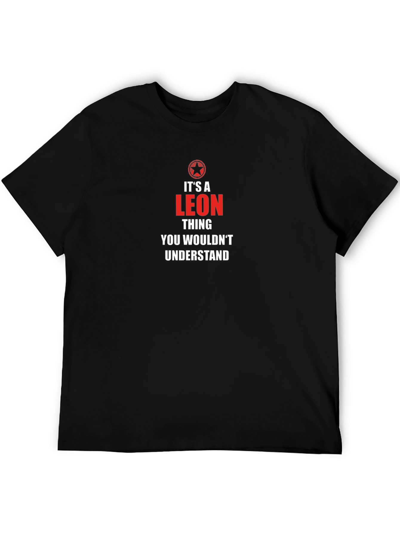 Black It's A Leon Thing T-Shirt view 5