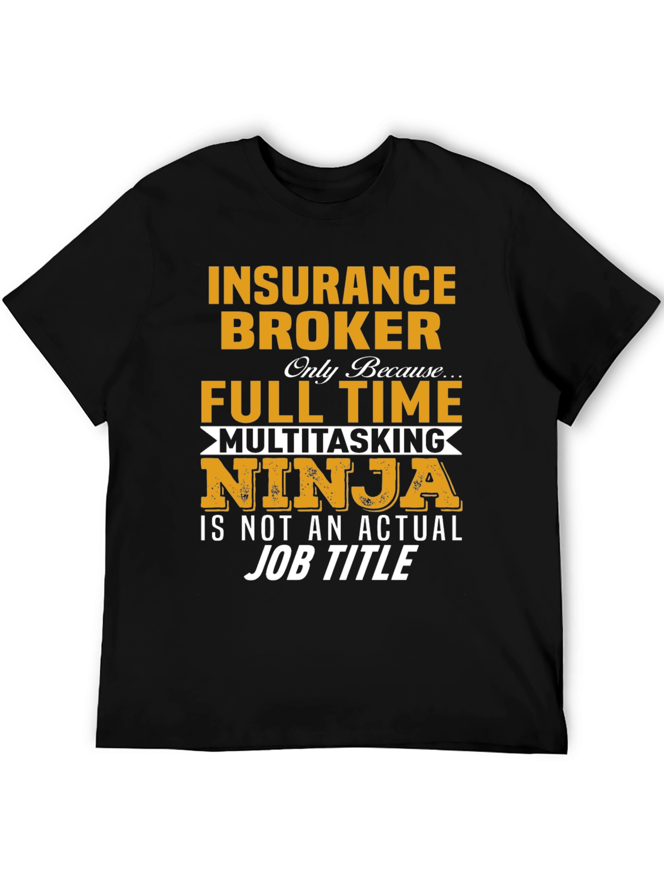 Black Insurance Broker Ninja T-Shirt view 5