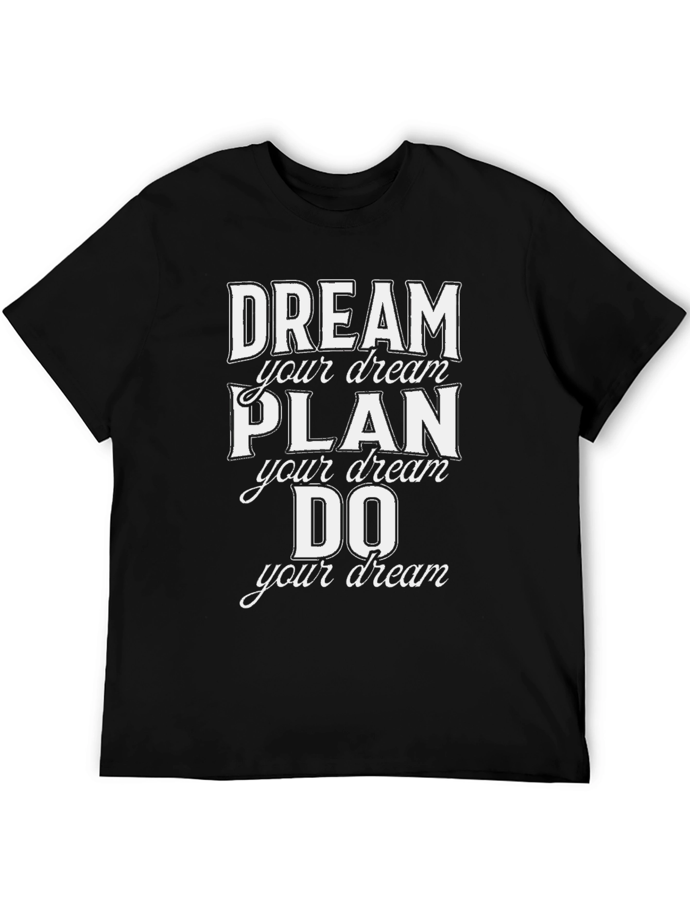 Black Dream, Plan, Do T-Shirt - Motivational Graphic Tee view 5