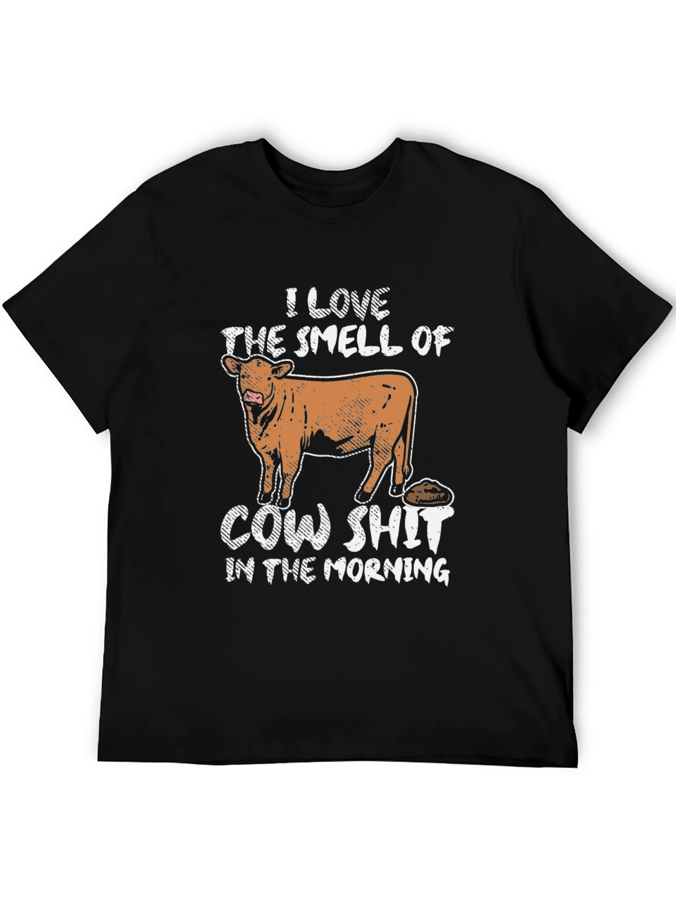 Black I Love The Smell Of Cow Shit In The Morning T-Shirt view 5