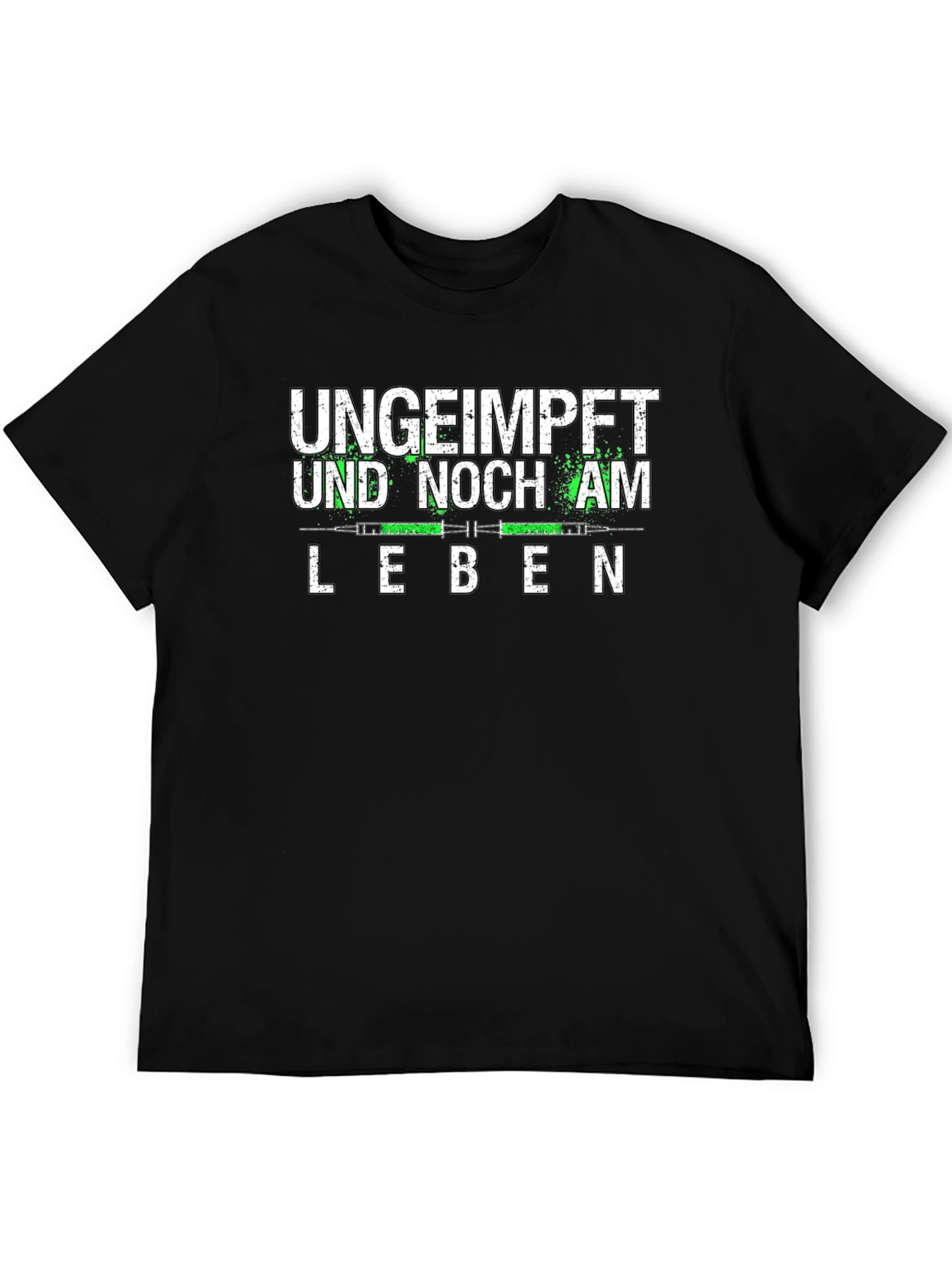 Black Ungeimpft Und Noch Am Leben Graphic Tee view 5