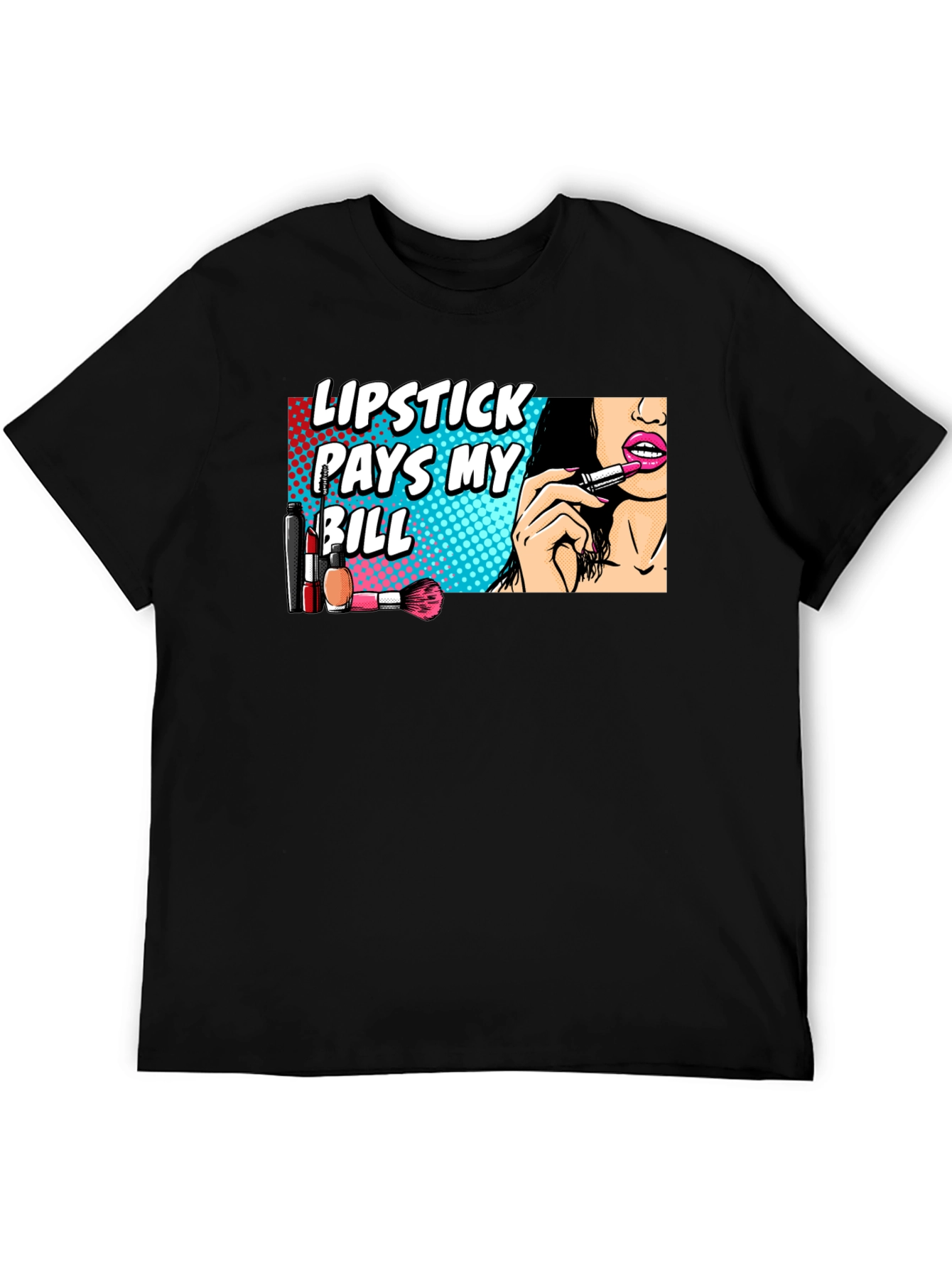 Black Lipstick Pays My Bill Black Graphic T-Shirt view 5