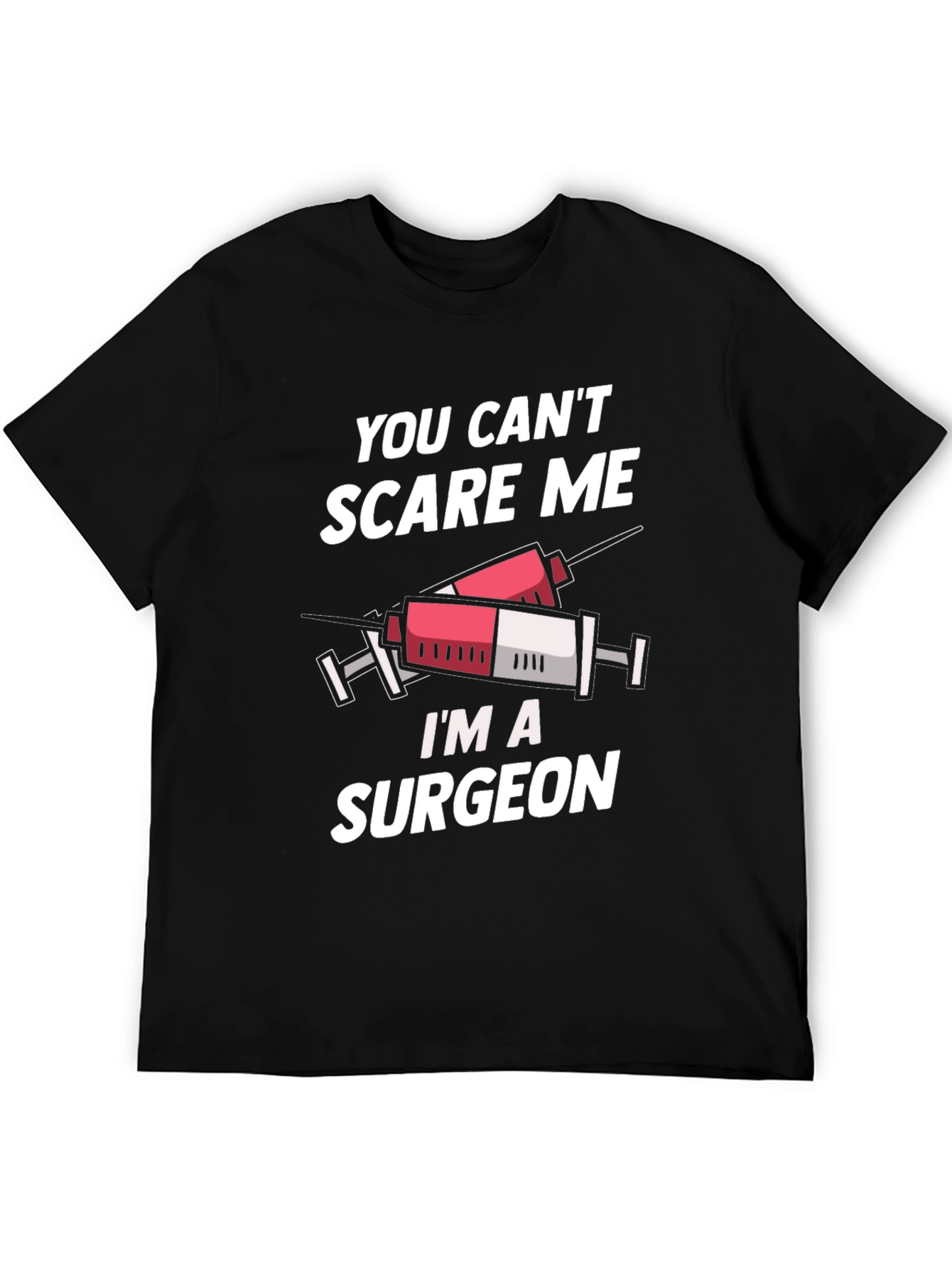 Black Surgeon T-Shirt - You Can't Scare Me view 5