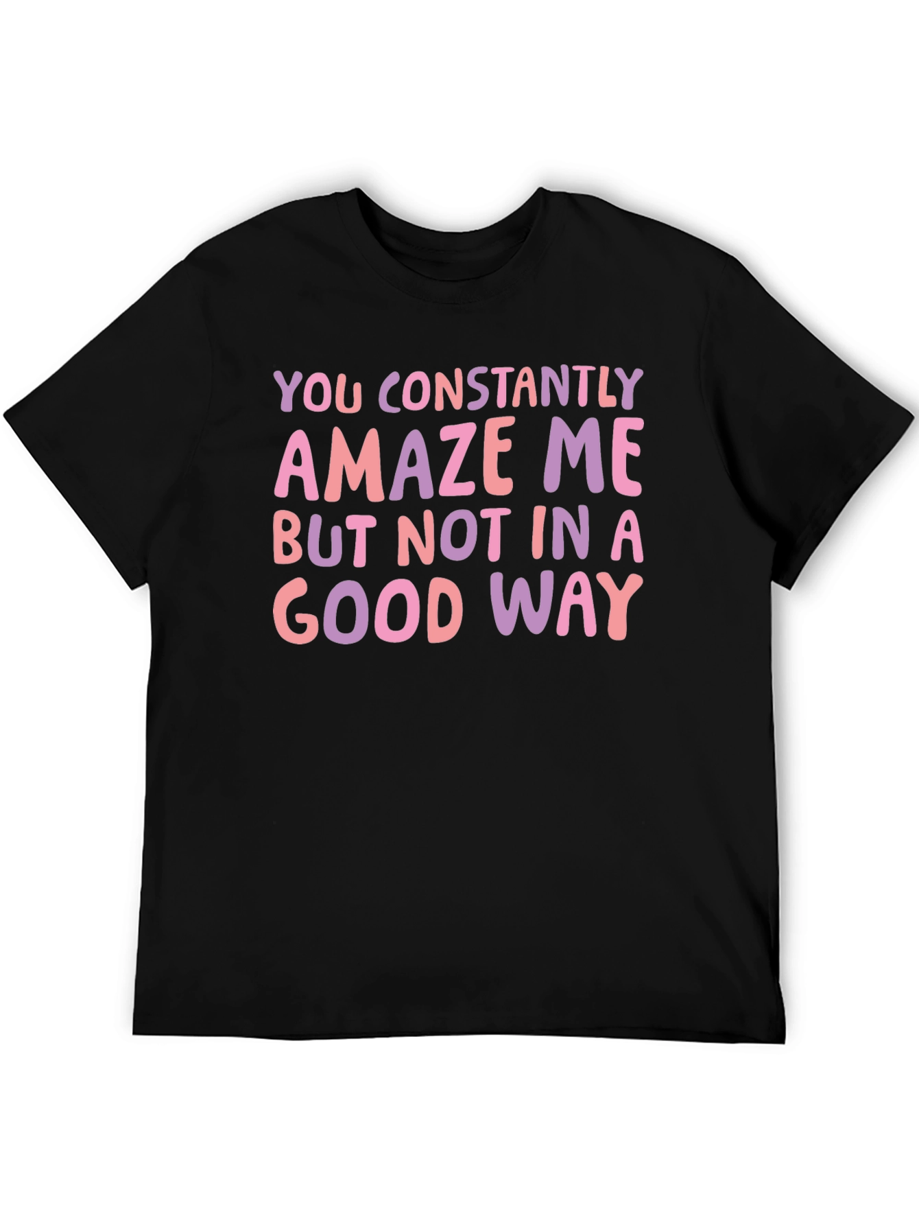Black Constantly Amaze Me Funny Graphic Tee view 5
