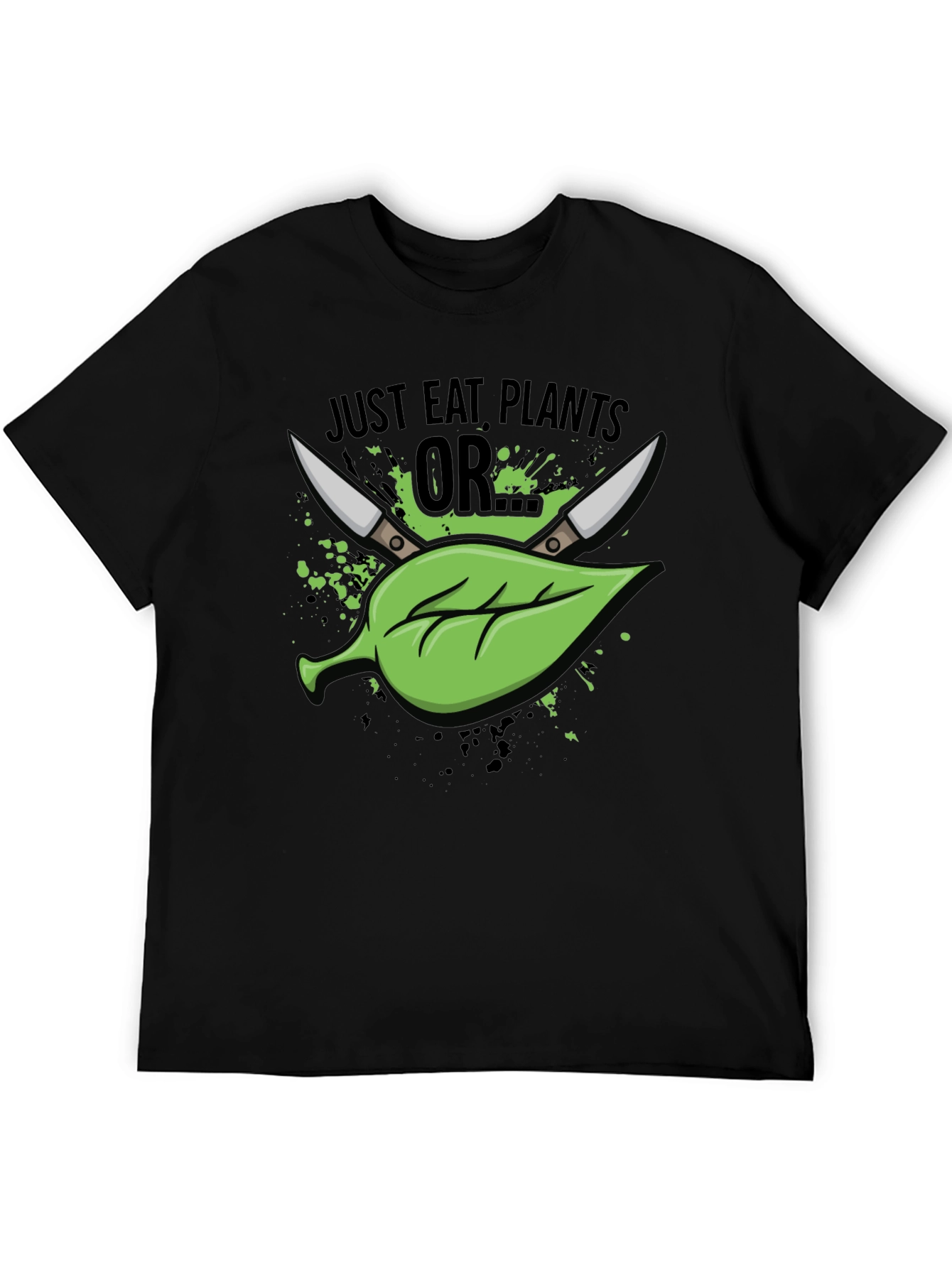 Black Just Eat Plants OR T-Shirt - Vegan Humor view 5