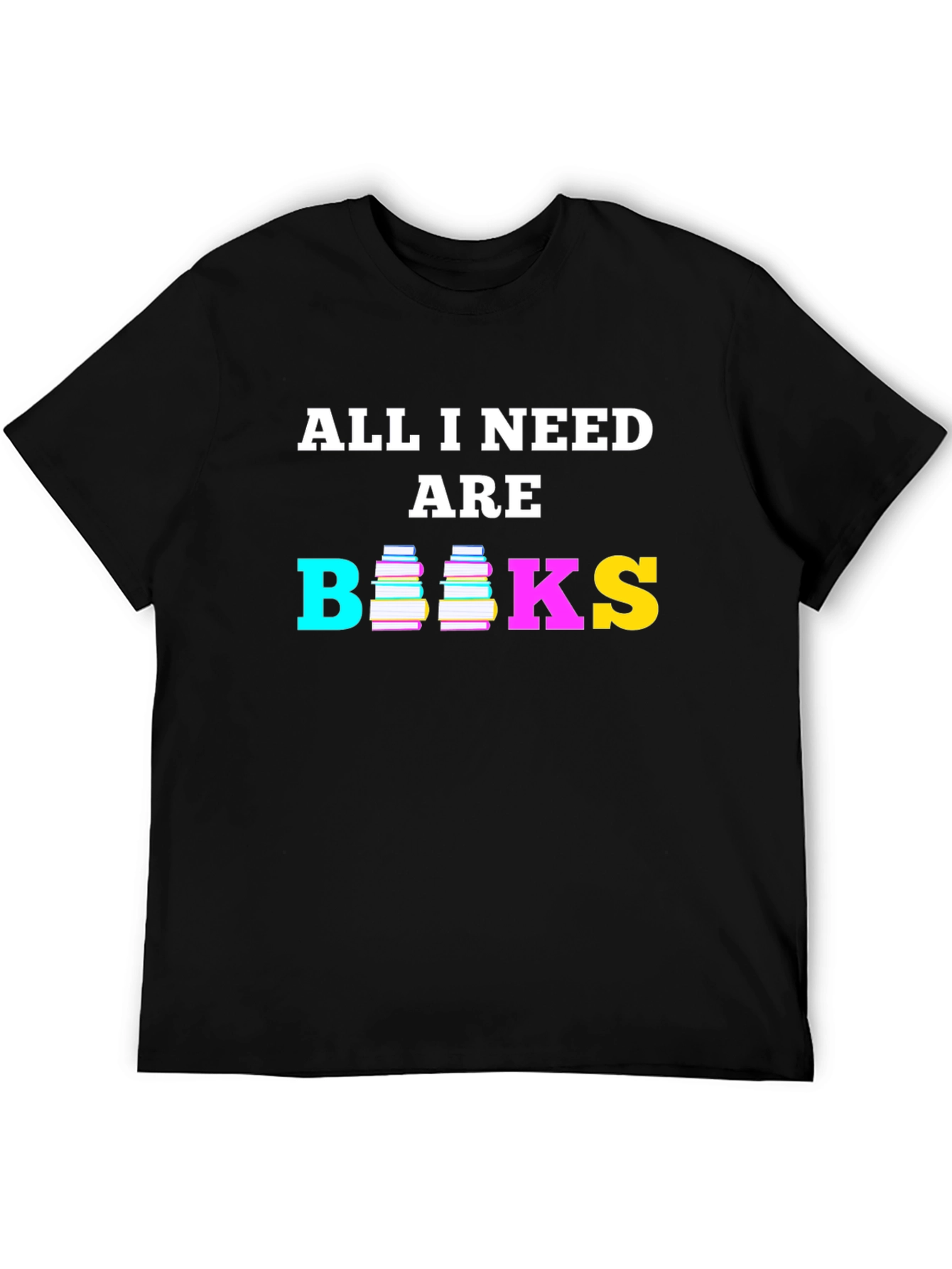 Black All I Need are Books T-Shirt view 5