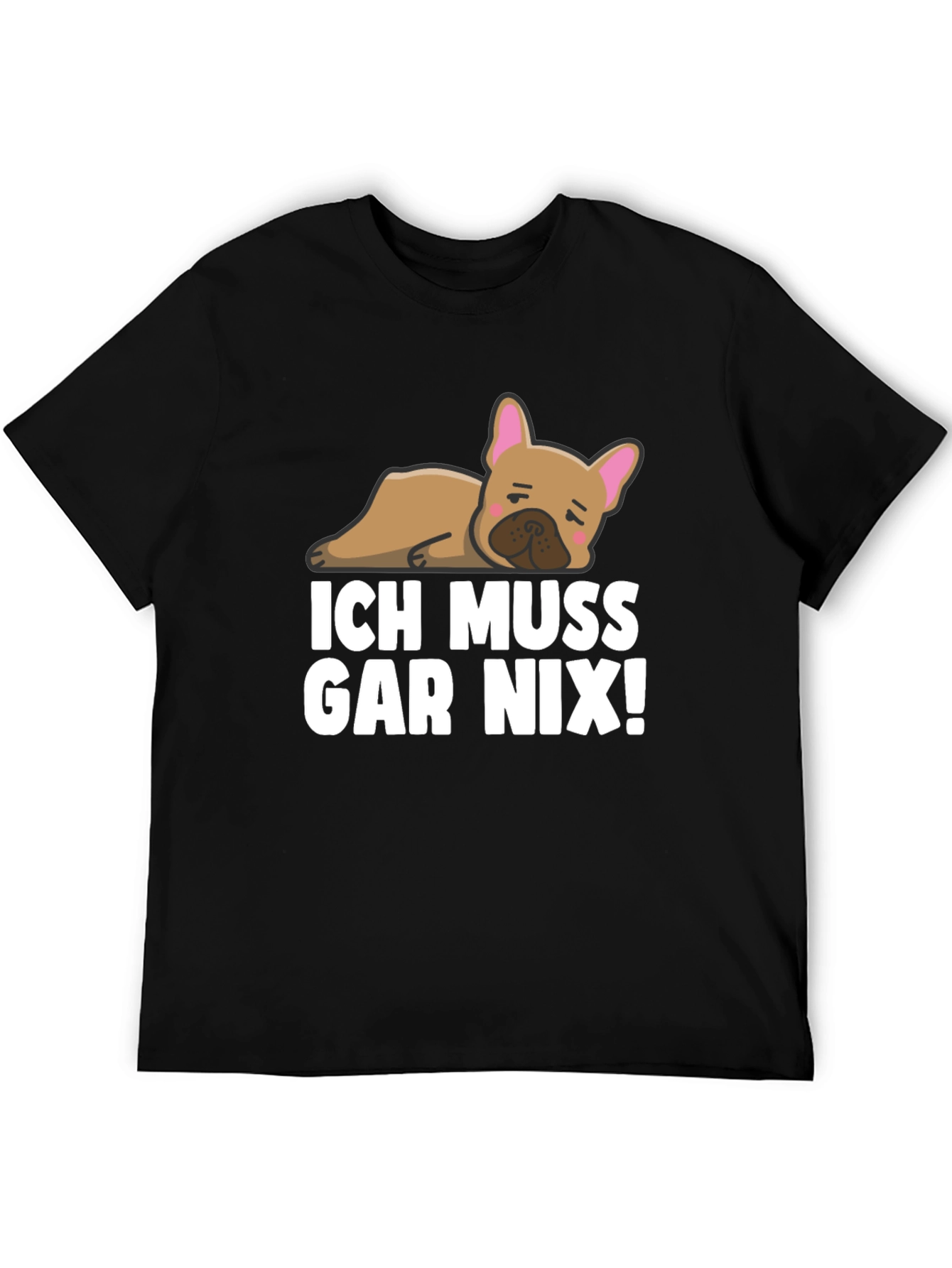 Black Ich Muss Gar Nix! Bulldog T-Shirt view 5