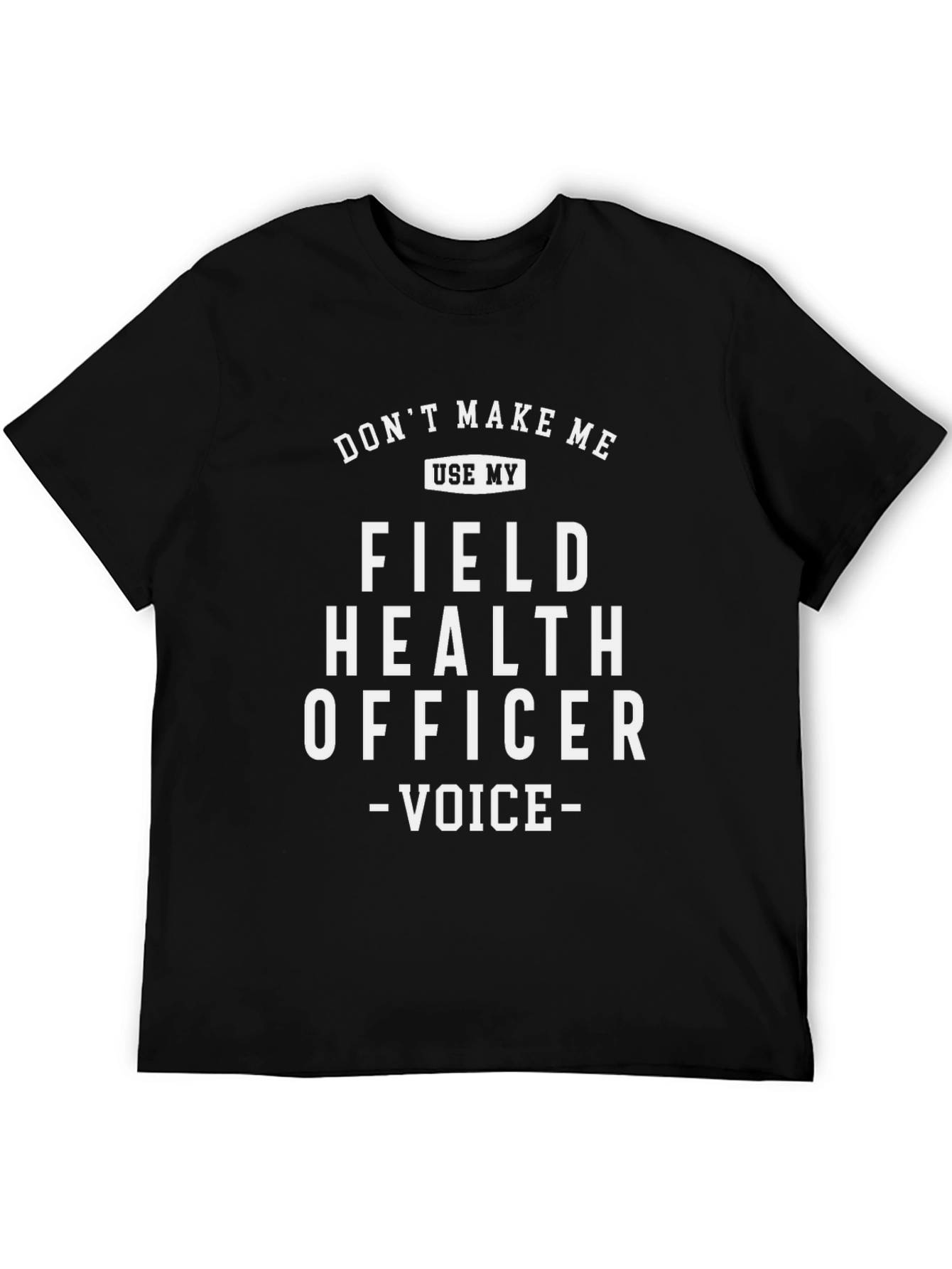 Black Field Health Officer Voice T-Shirt view 5