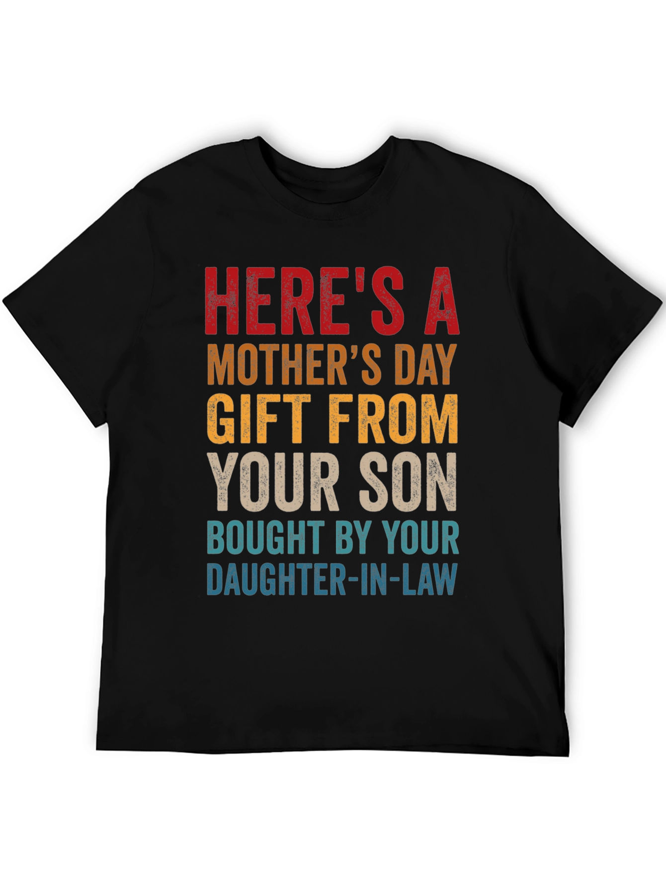 Black Humorous "Gift From Son" Mother's Day T-Shirt view 5