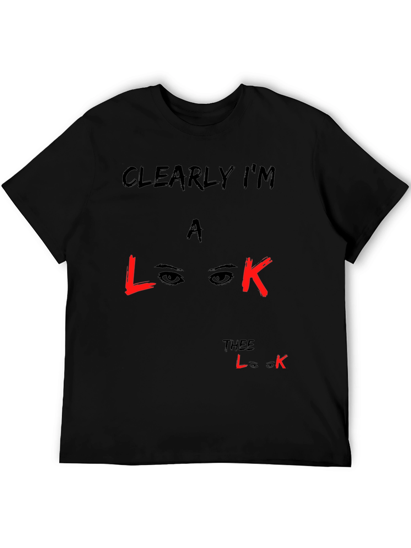 Black Clearly I'm a Look T-Shirt - Unisex Black Cotton Tee view 5