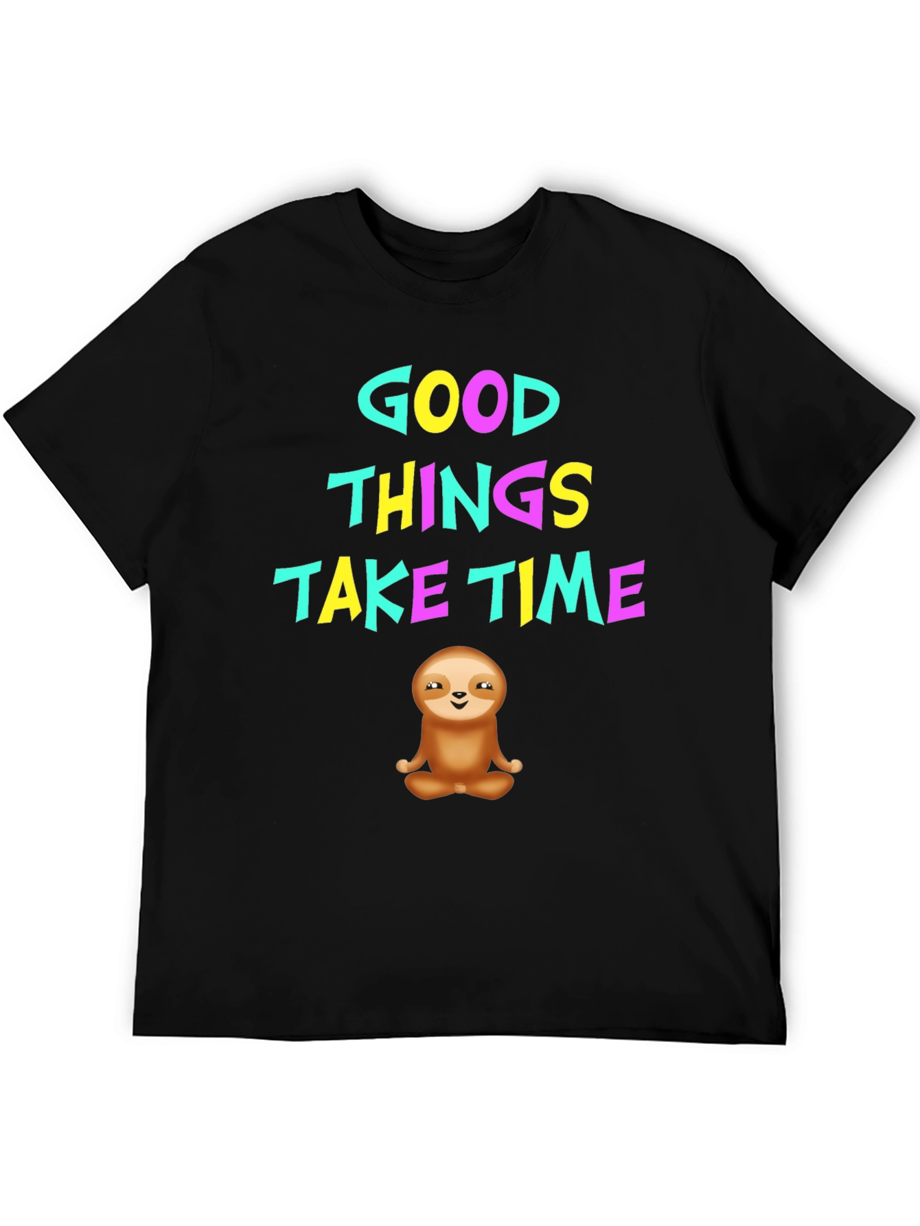 Black Good Things Take Time Sloth Graphic T-Shirt view 5