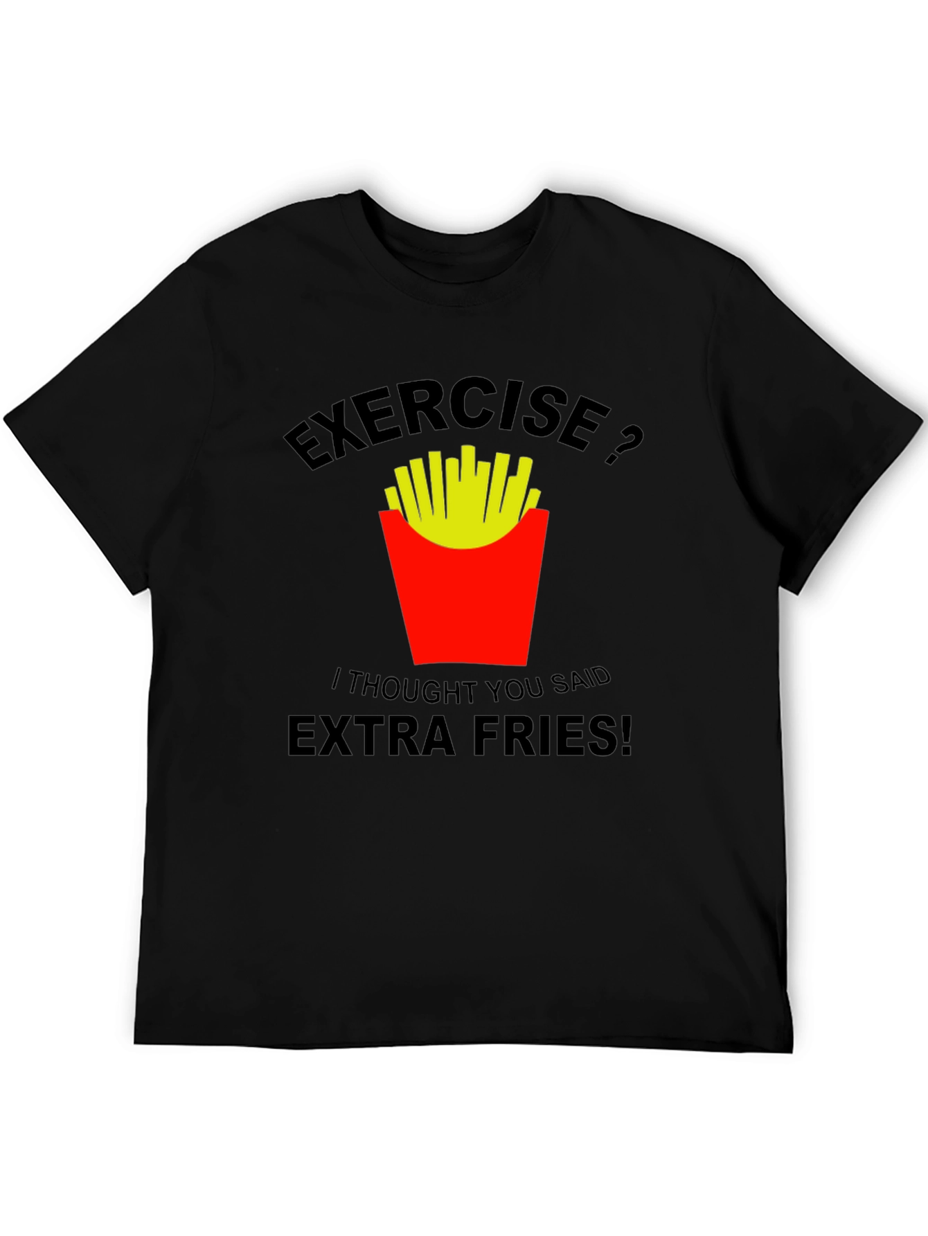 Black Exercise? Extra Fries! Graphic T-Shirt view 5