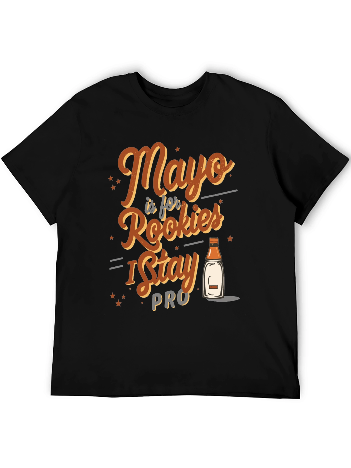 Black Mayo is for Rookies I Stay Pro T-Shirt view 5