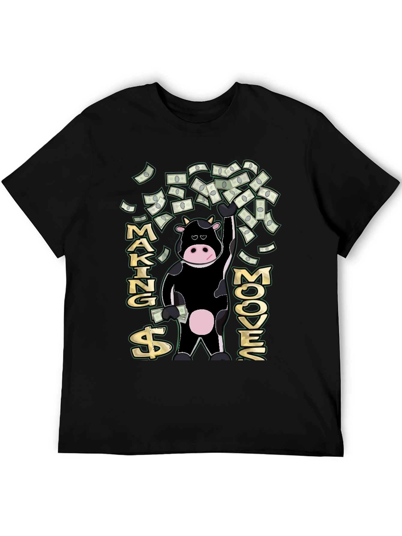 Black Making Mooves T-Shirt - Funny Cow Money Tee view 5