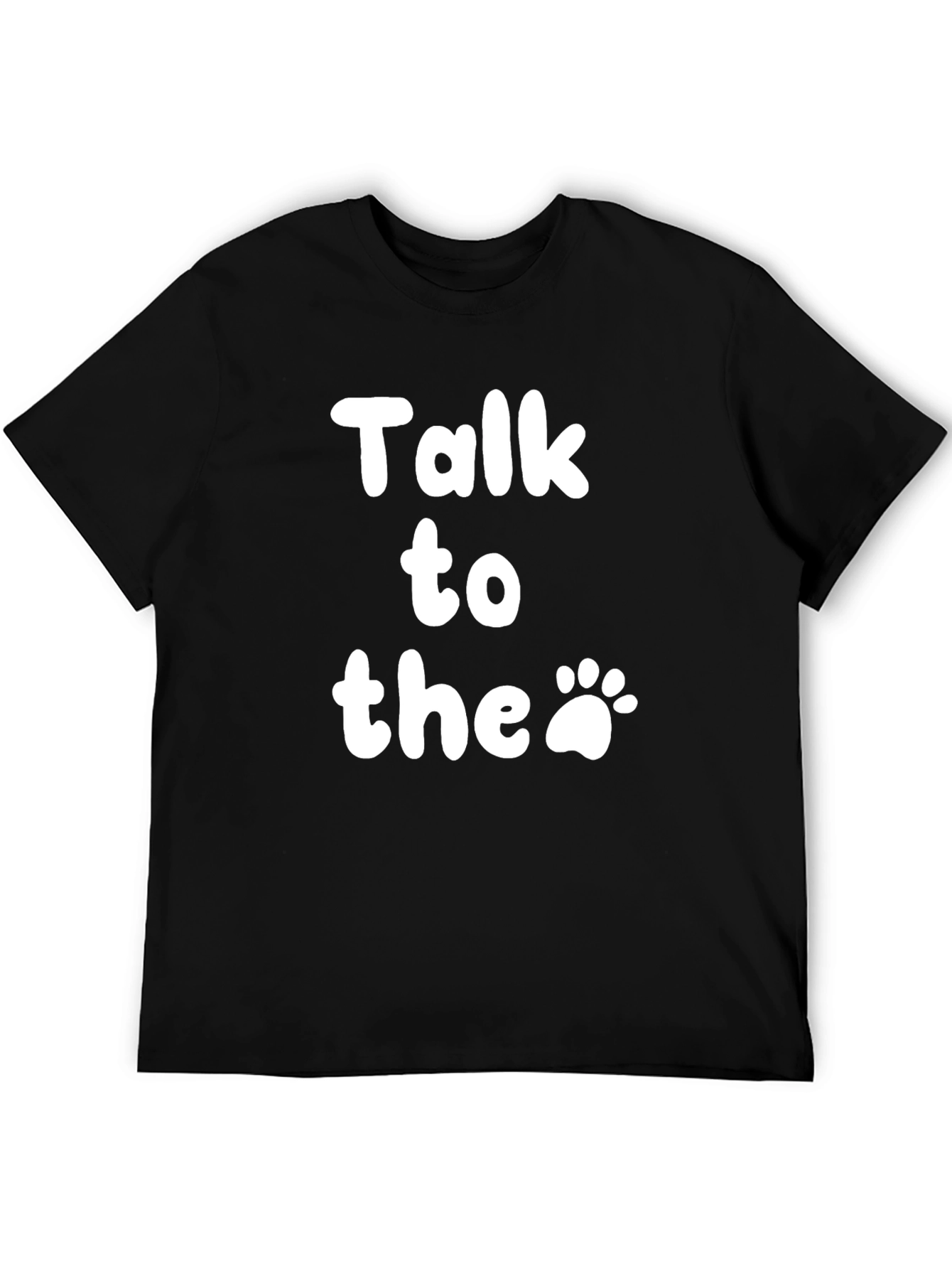 Black Talk to the Paw T-Shirt - Black Crew Neck Tee view 5