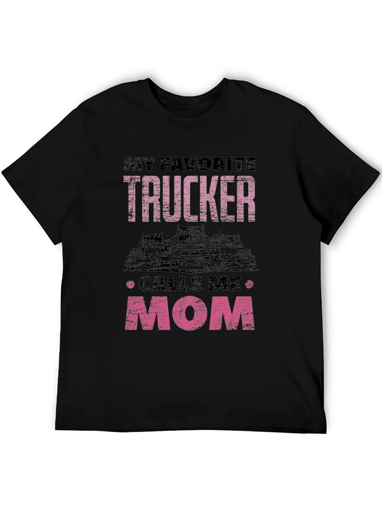 Black My Favorite Trucker Calls Me Mom T-Shirt view 5