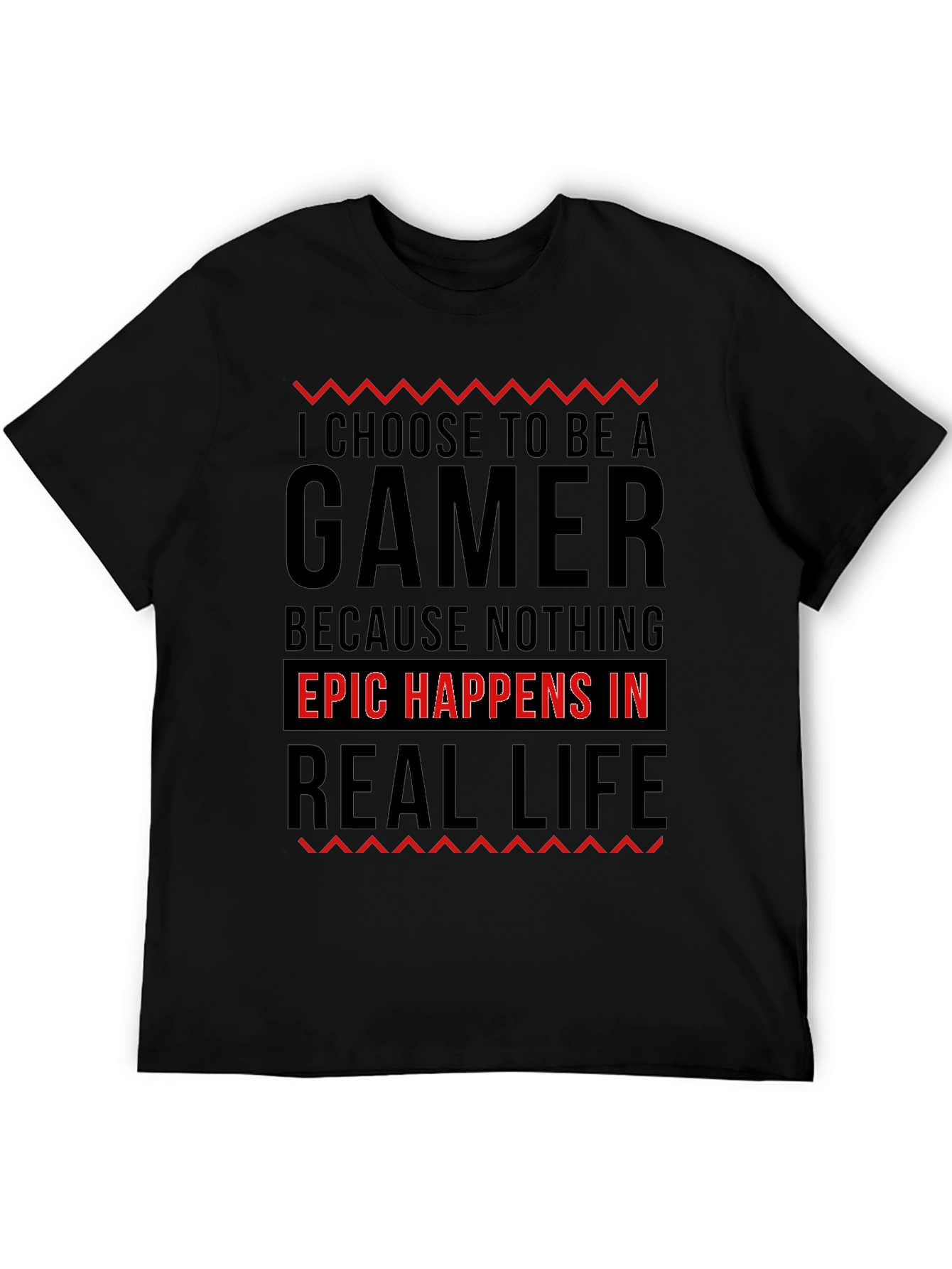Black Gamer T-Shirt: Epic Happens In Real Life view 5