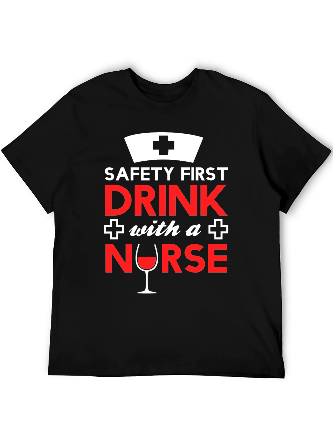 Black Funny Nurse T-Shirt: Safety First, Drink With a Nurse! view 5