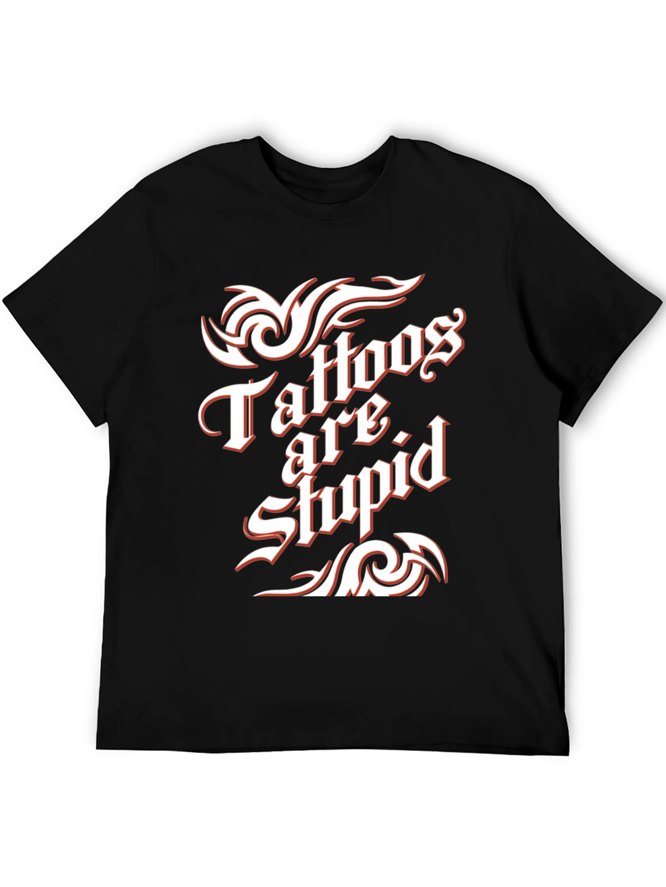 Black Tattoos Are Stupid Graphic Tee - Bold Statement T-Shirt view 5