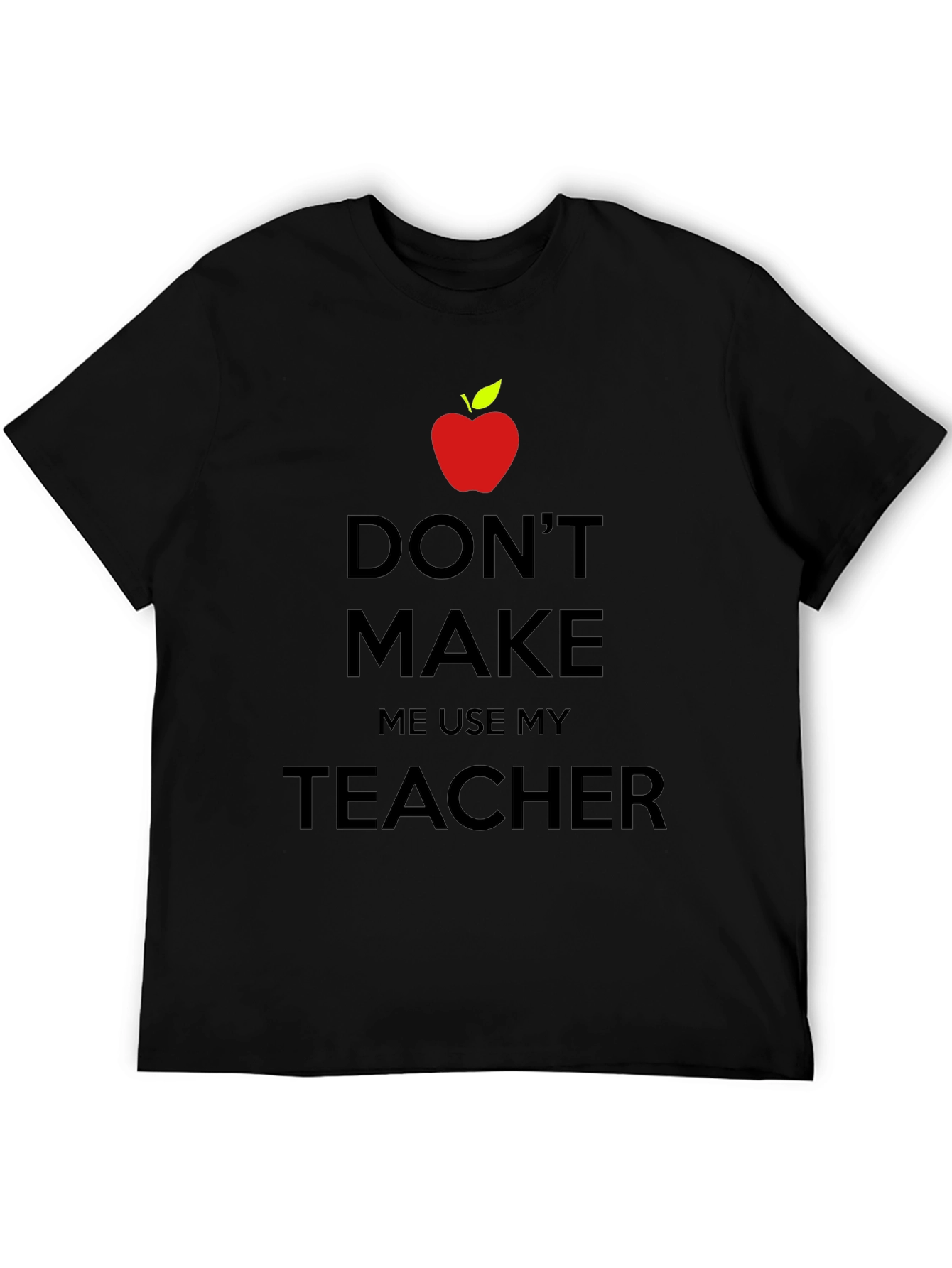 Black Teacher's Threat T-Shirt - Novelty Graphic Tee view 5