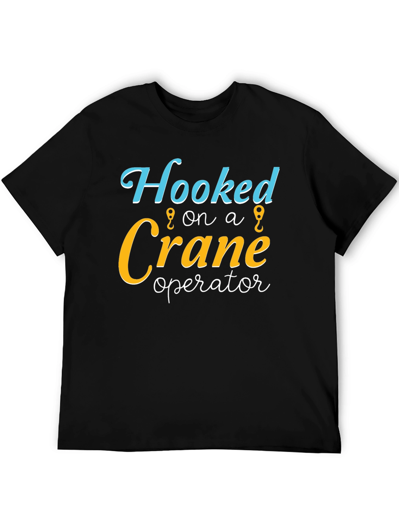 Black Hooked on a Crane Operator Novelty T-Shirt view 5