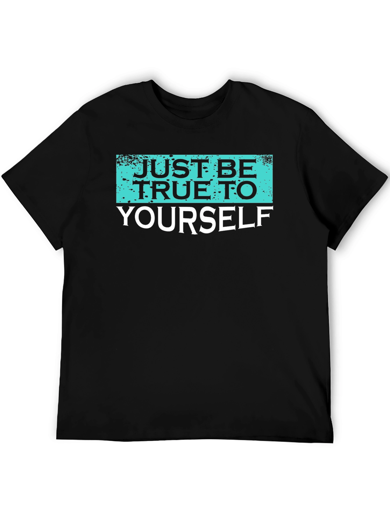 Black Just Be True To Yourself Graphic Tee view 5