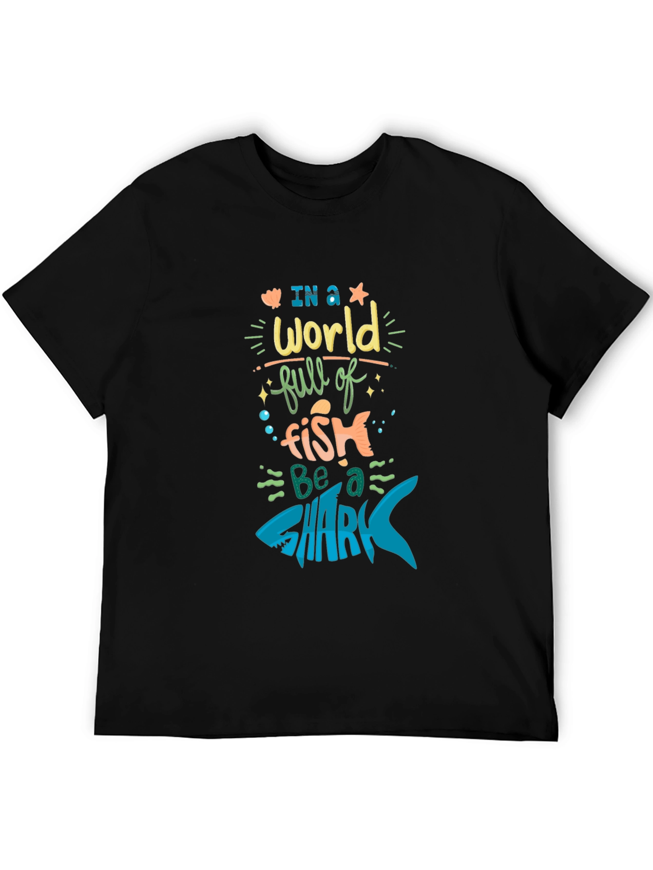 Black Be a Shark T-Shirt - Motivational Graphic Tee view 5