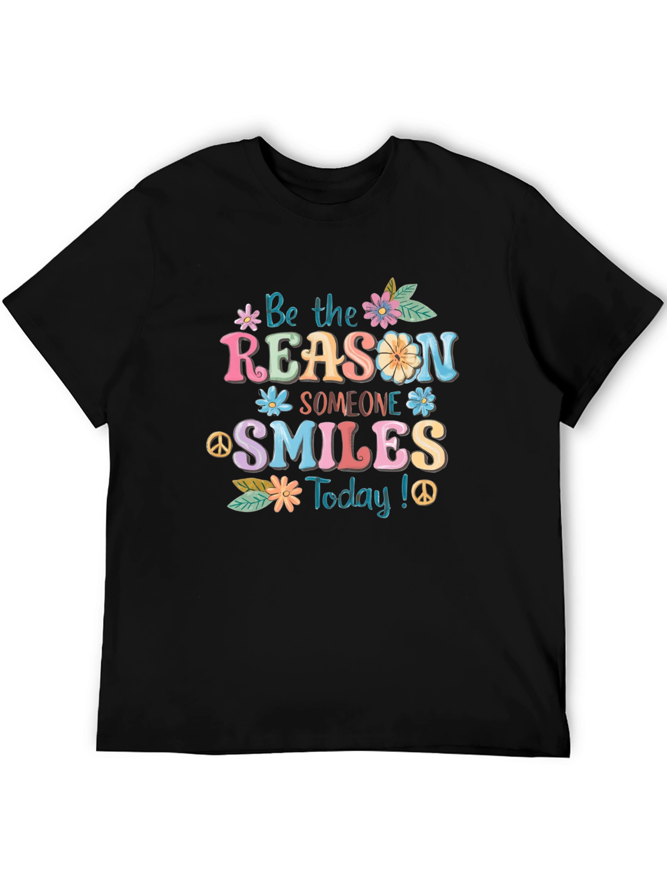 Black Be The Reason Someone Smiles T-Shirt view 5
