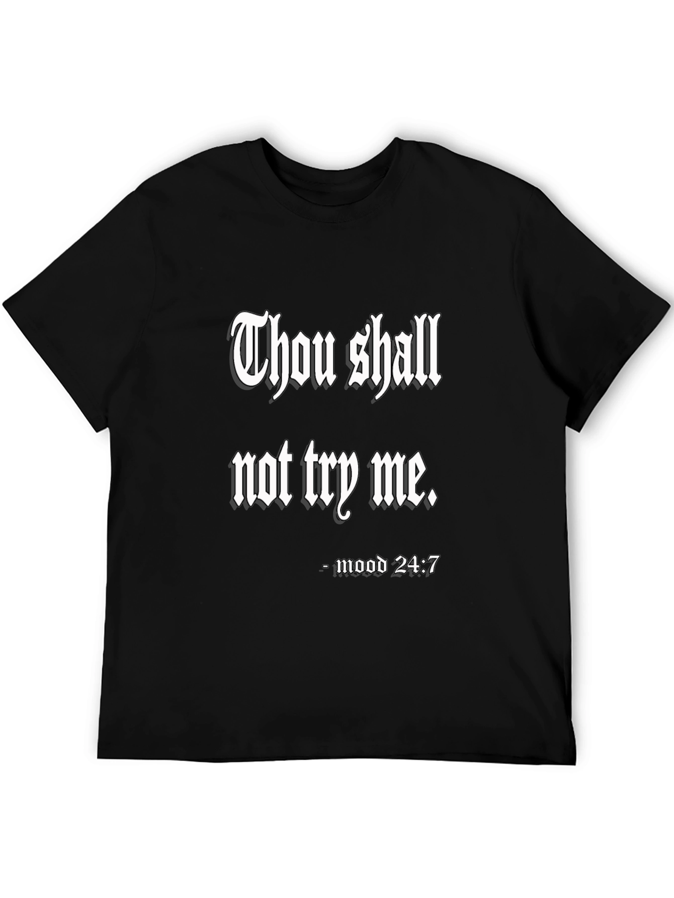 Black Thou Shall Not Try Me Black T-Shirt view 5