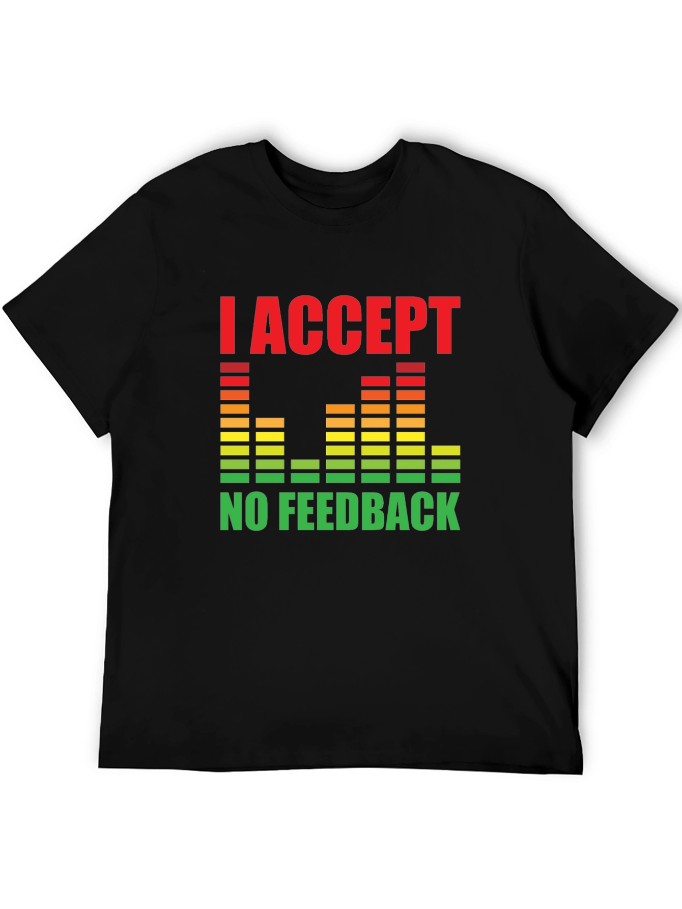 Black I Accept No Feedback Graphic Tee - Black view 5